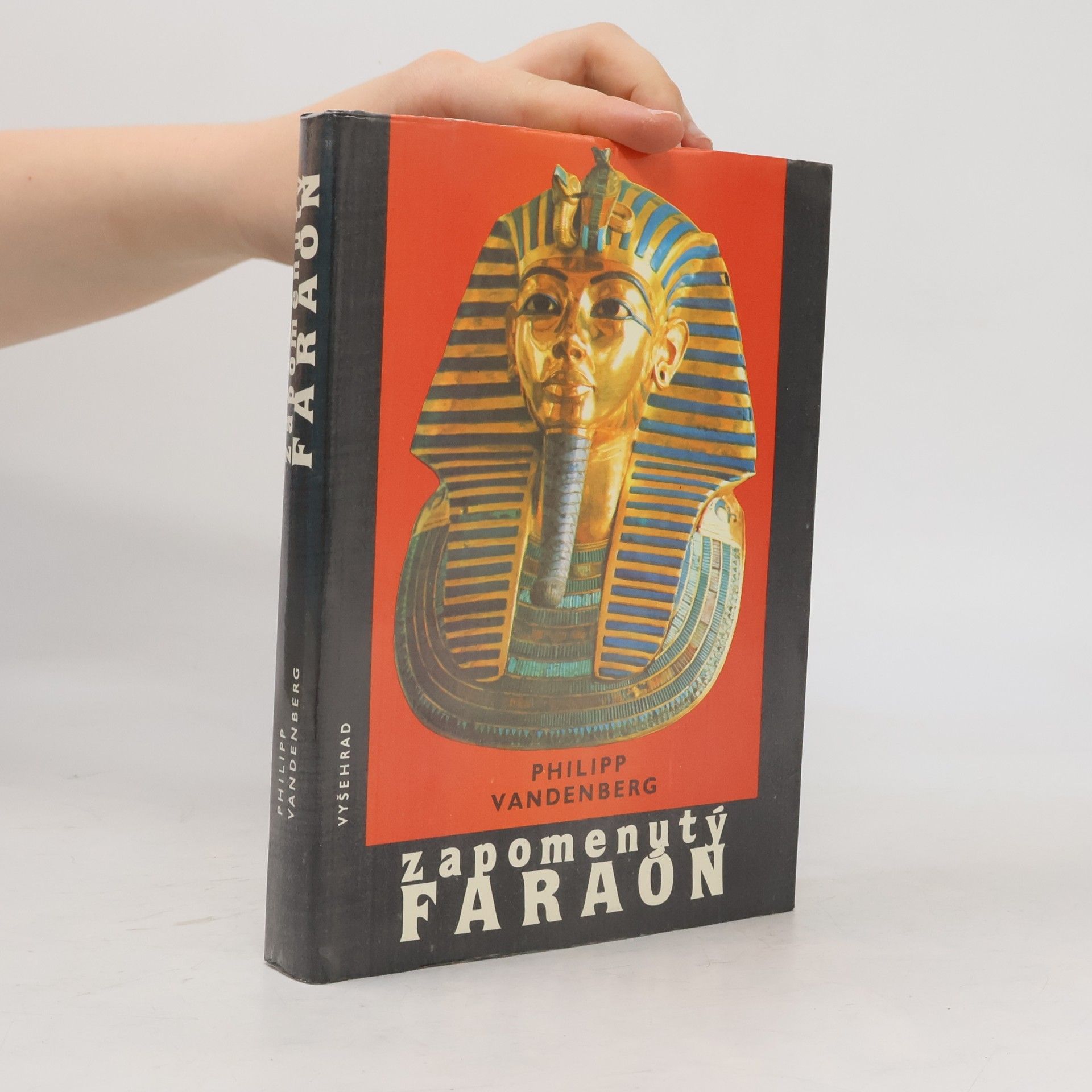 Philipp Vandenberg Zapomenutý faraon
