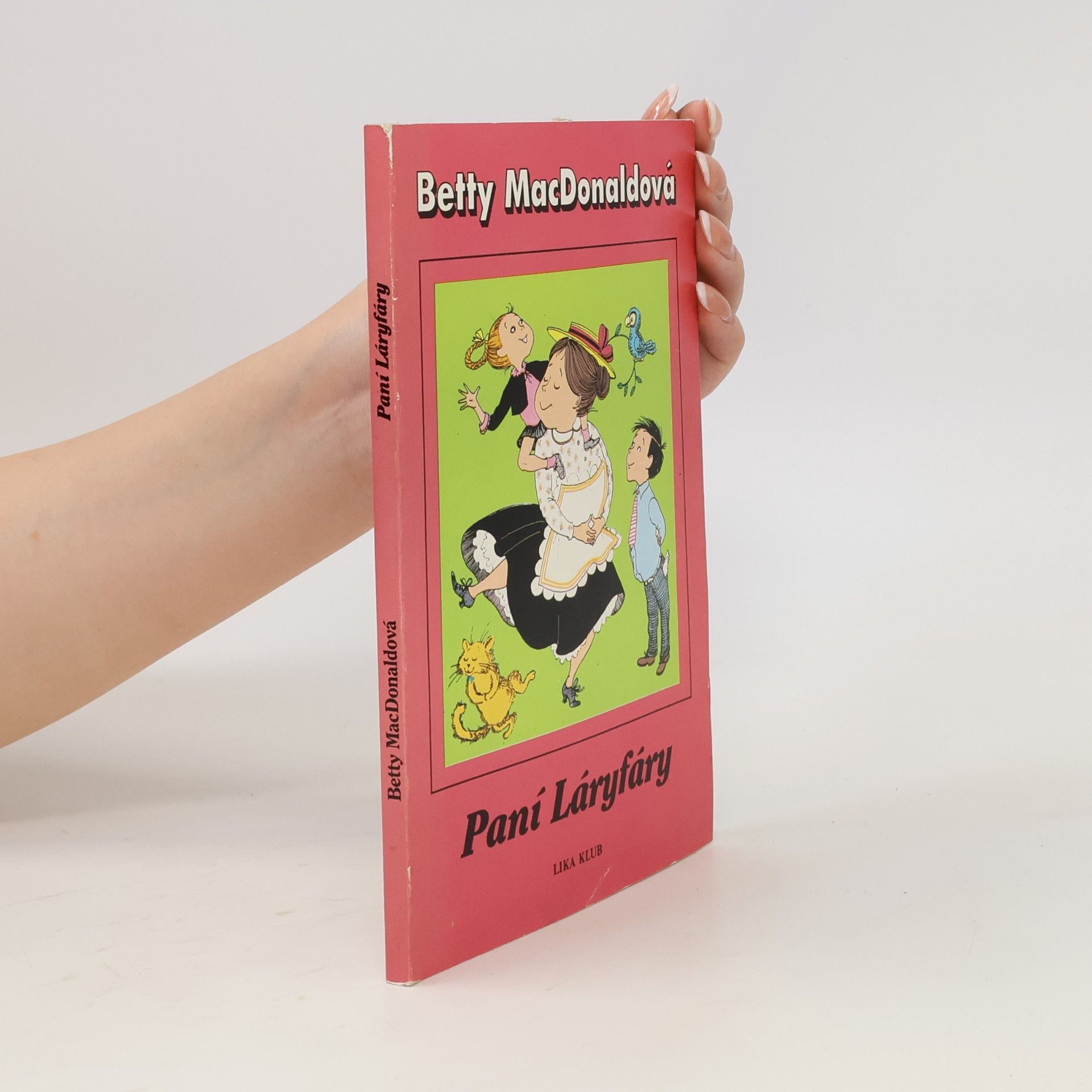Betty MacDonald Paní Láryfáry