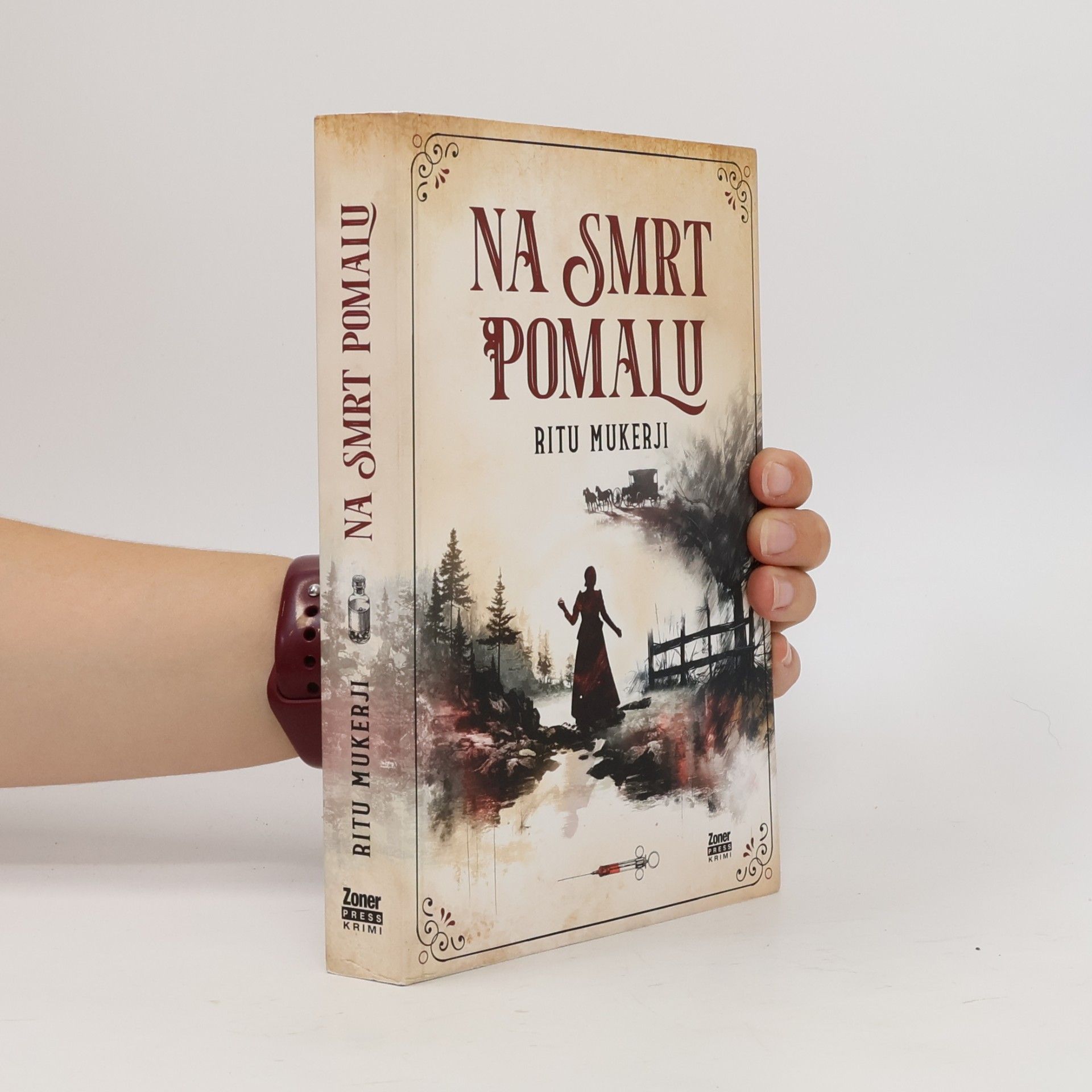 Ritu Mukerji Na smrt pomalu