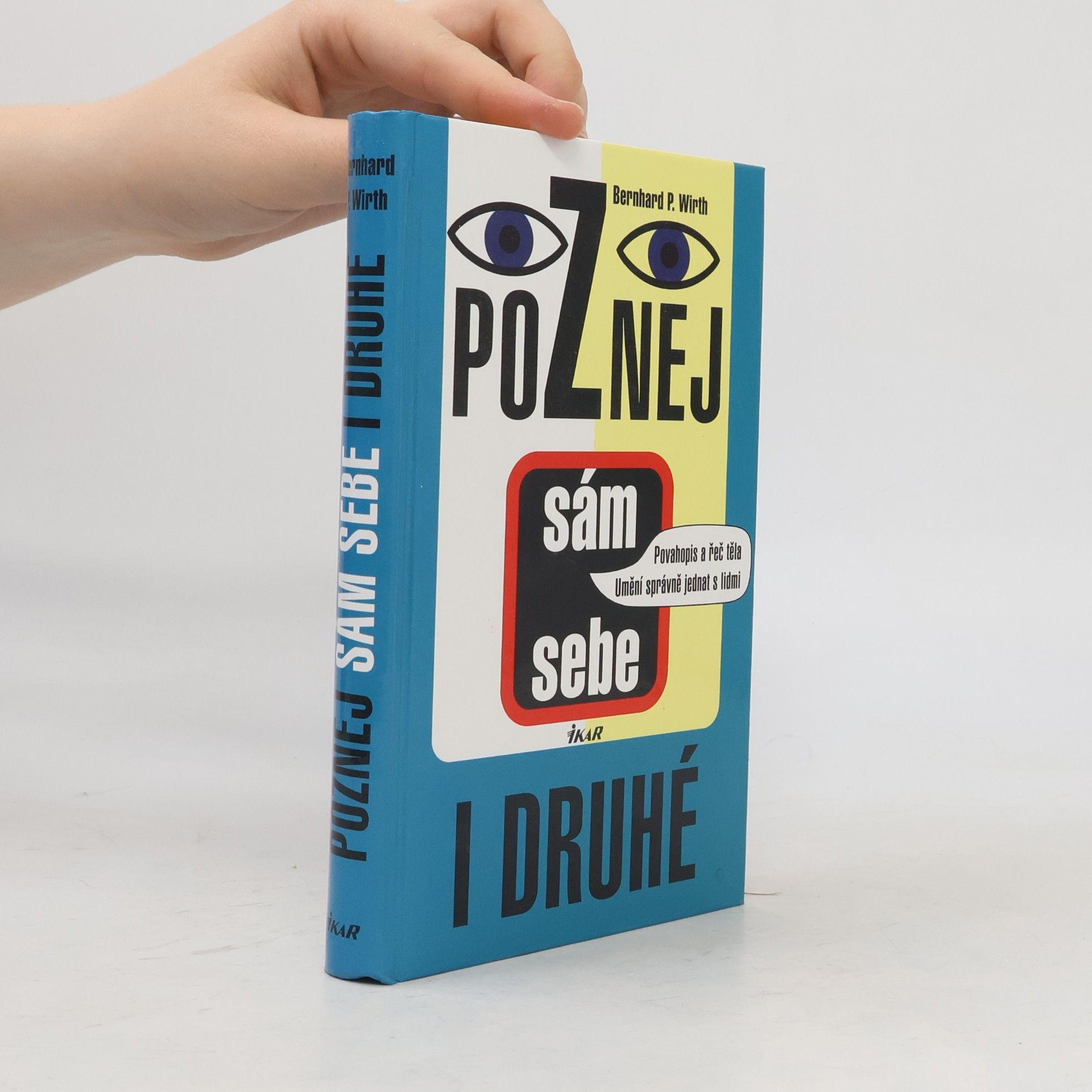 Bernhard P. Wirth Poznej sám sebe i druhé