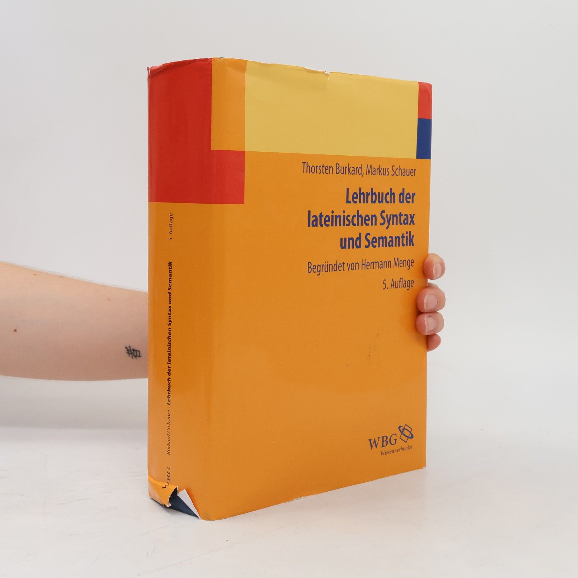 Thorsten Burkard Lehrbuch der lateinischen Syntax und Semantik