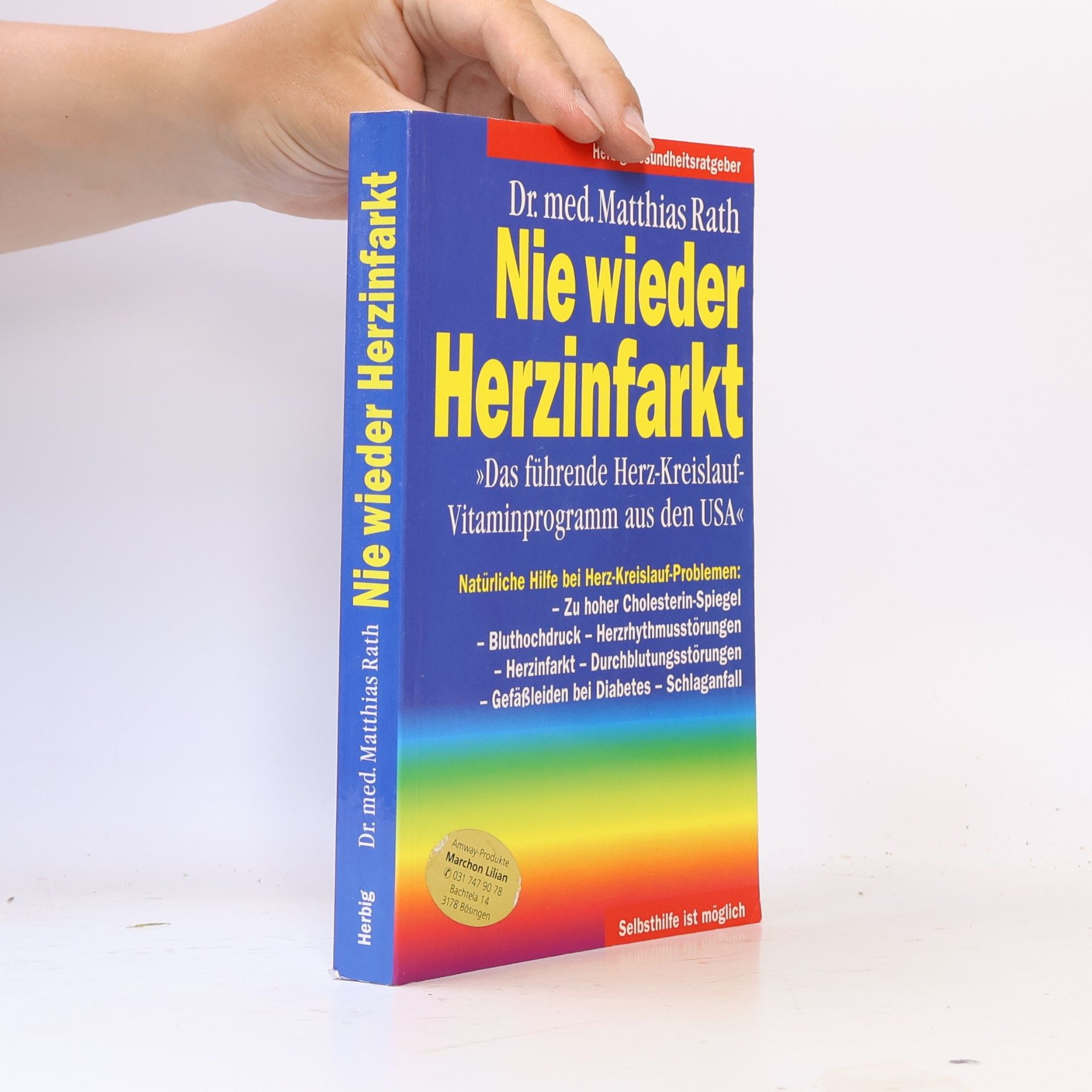 Matthias Rath Nie wieder Herzinfarkt