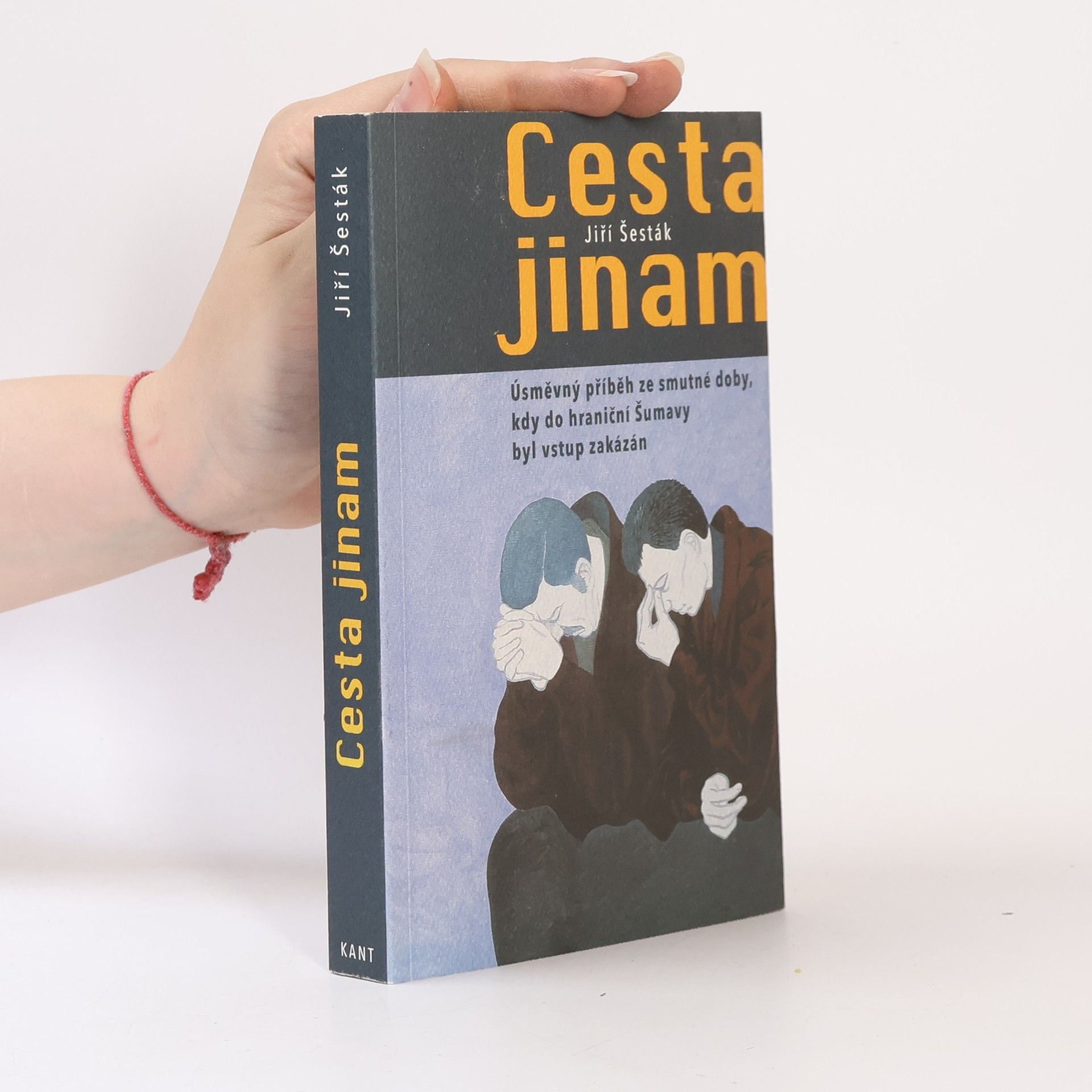 Cesta jinam : úsměvný příběh ze smutné doby, kdy do hraniční Šumavy byl vstup zakázán