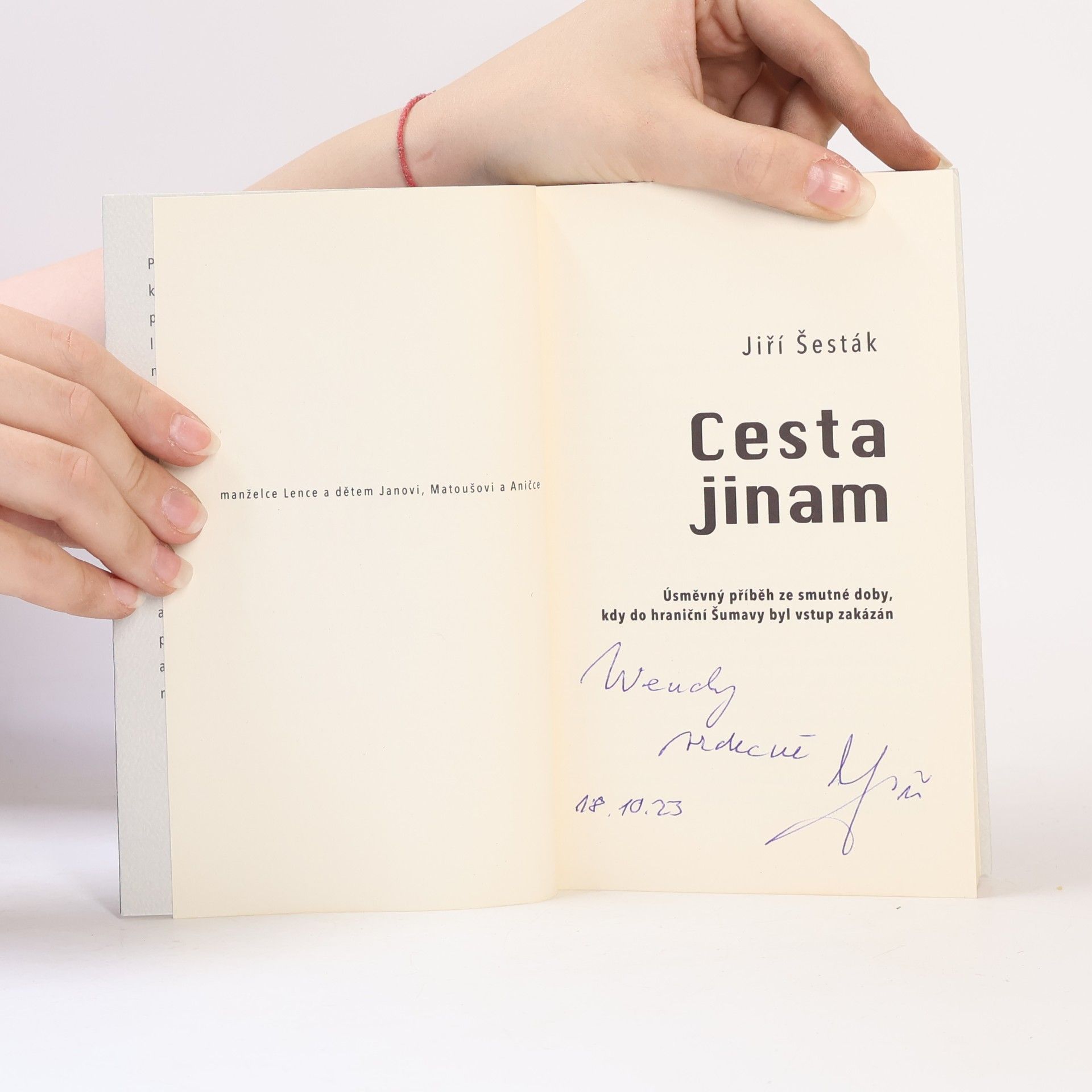 Jiří Šesták Cesta jinam : úsměvný příběh ze smutné doby, kdy do hraniční Šumavy byl vstup zakázán