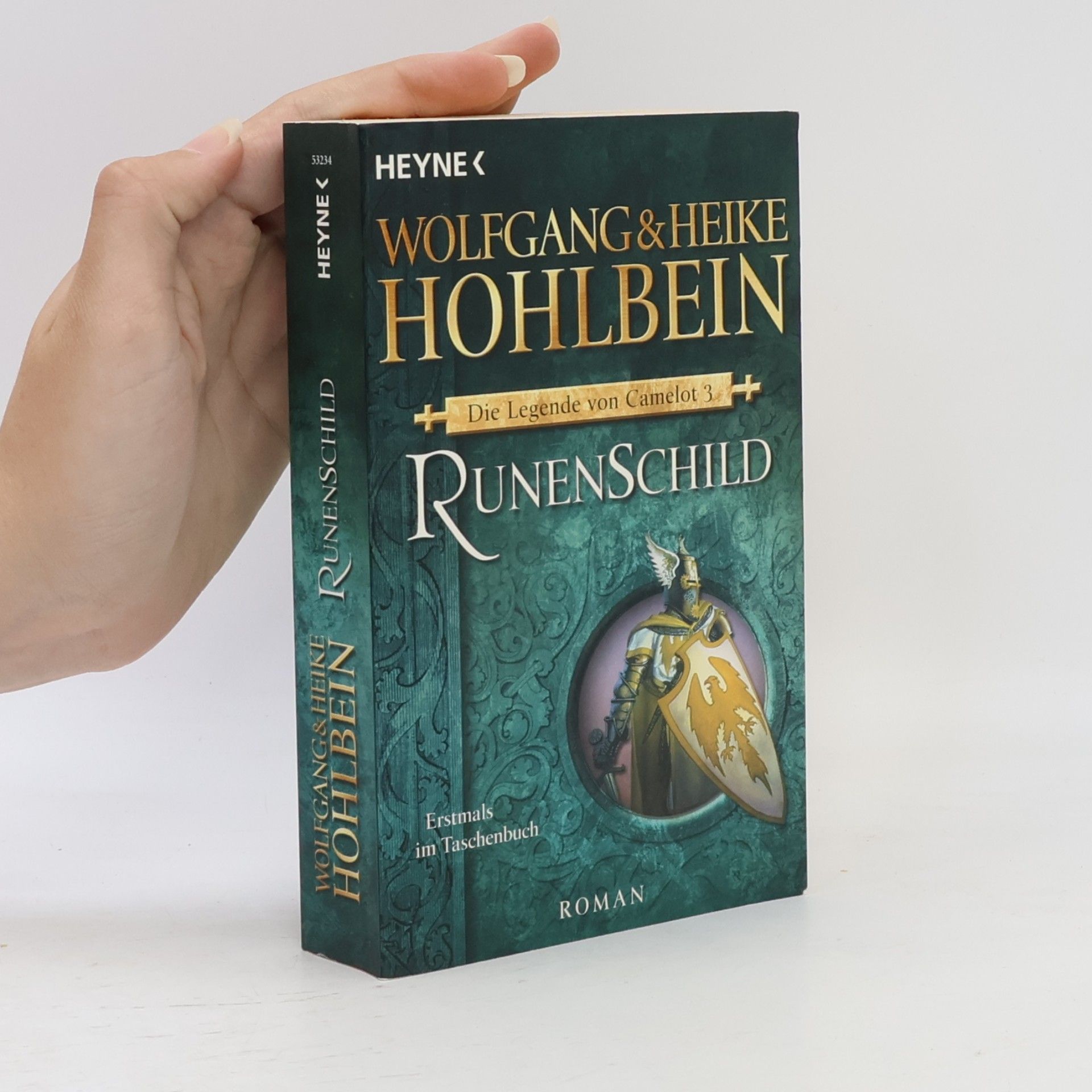 Wolfgang Hohlbein Die Legende von Camelot 3. Runenschild