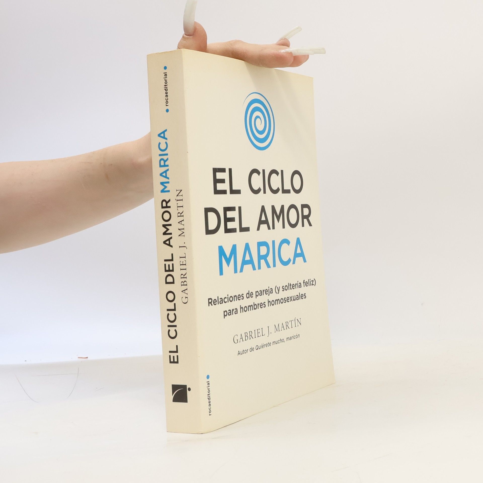 Gabriel J. Martín El ciclo del amor marica