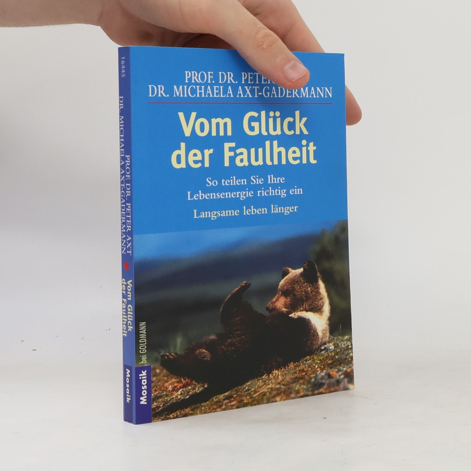 Peter Axt Vom Glück der Faulheit