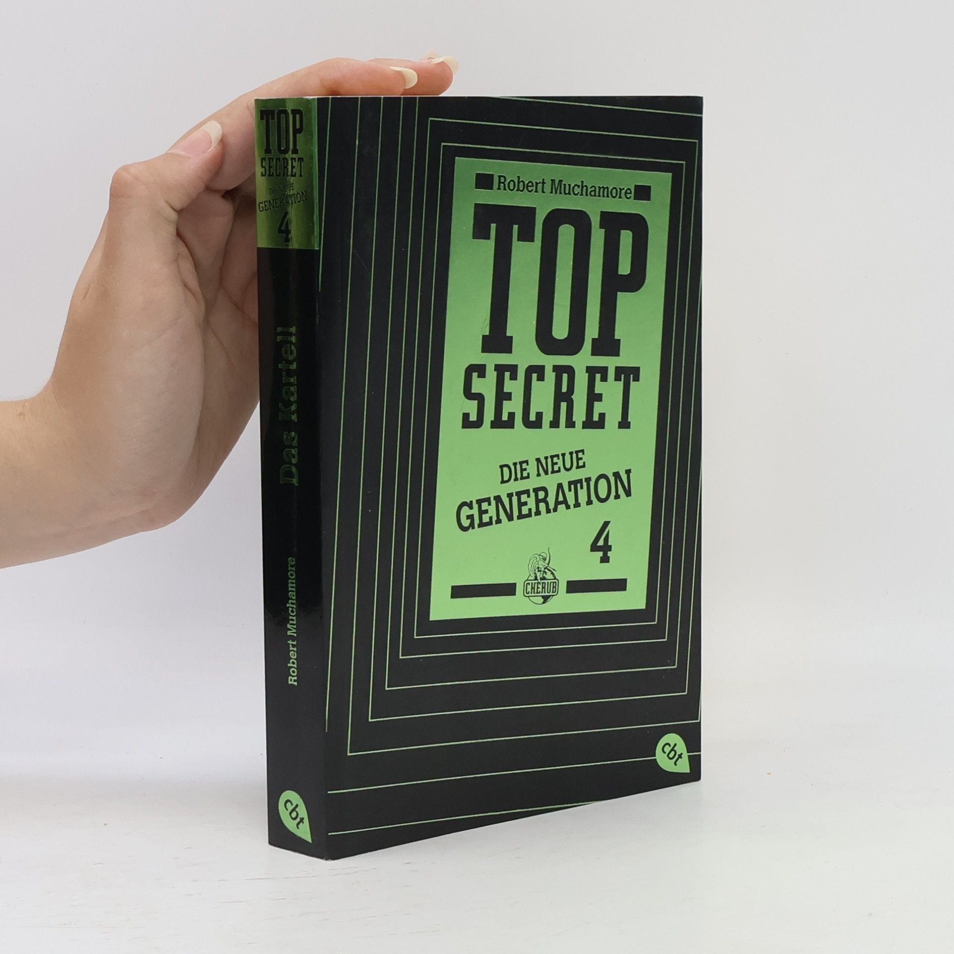 Robert Muchamore Top secret - die neue Generation 4