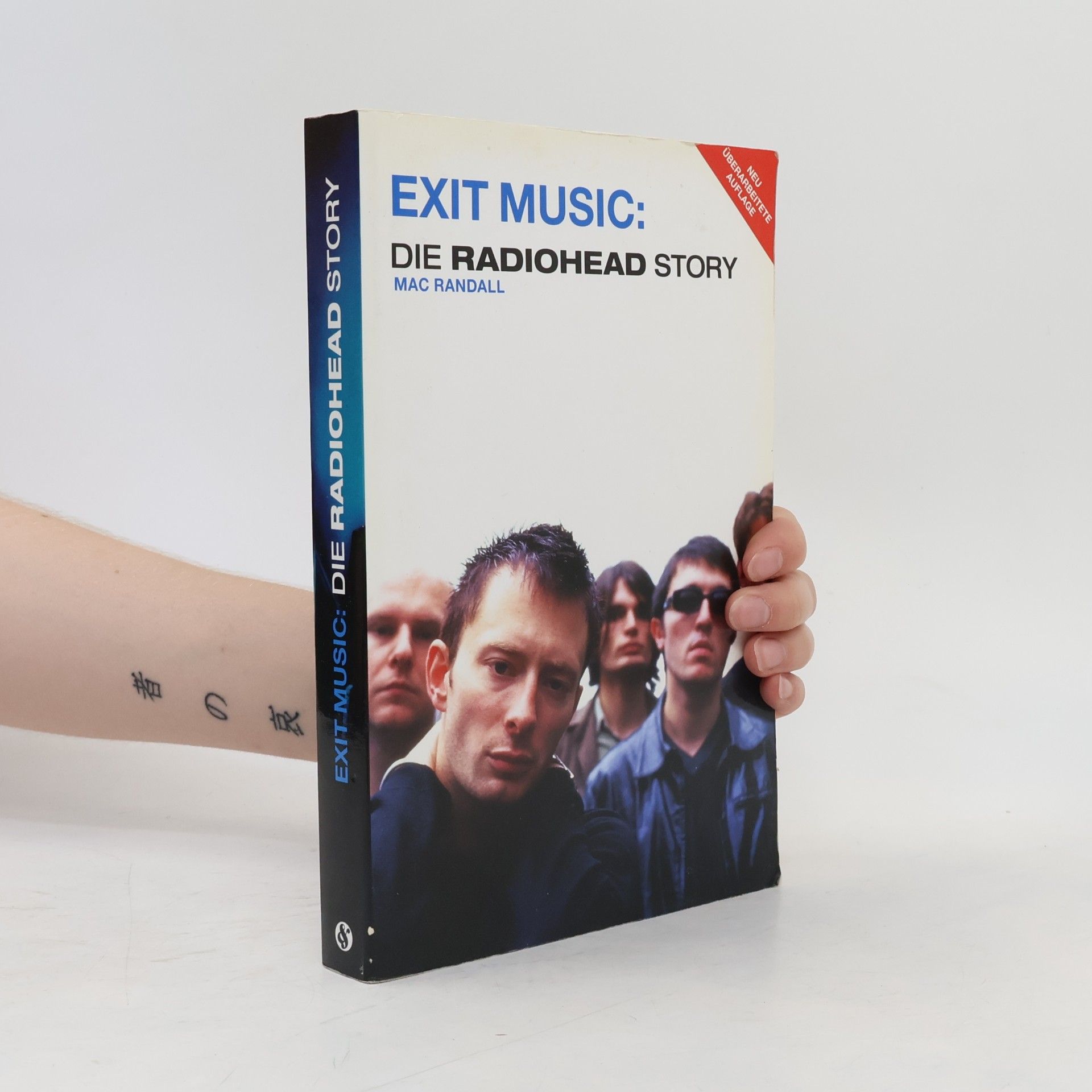 Mac Randall Exit Music: die Radiohead-Story