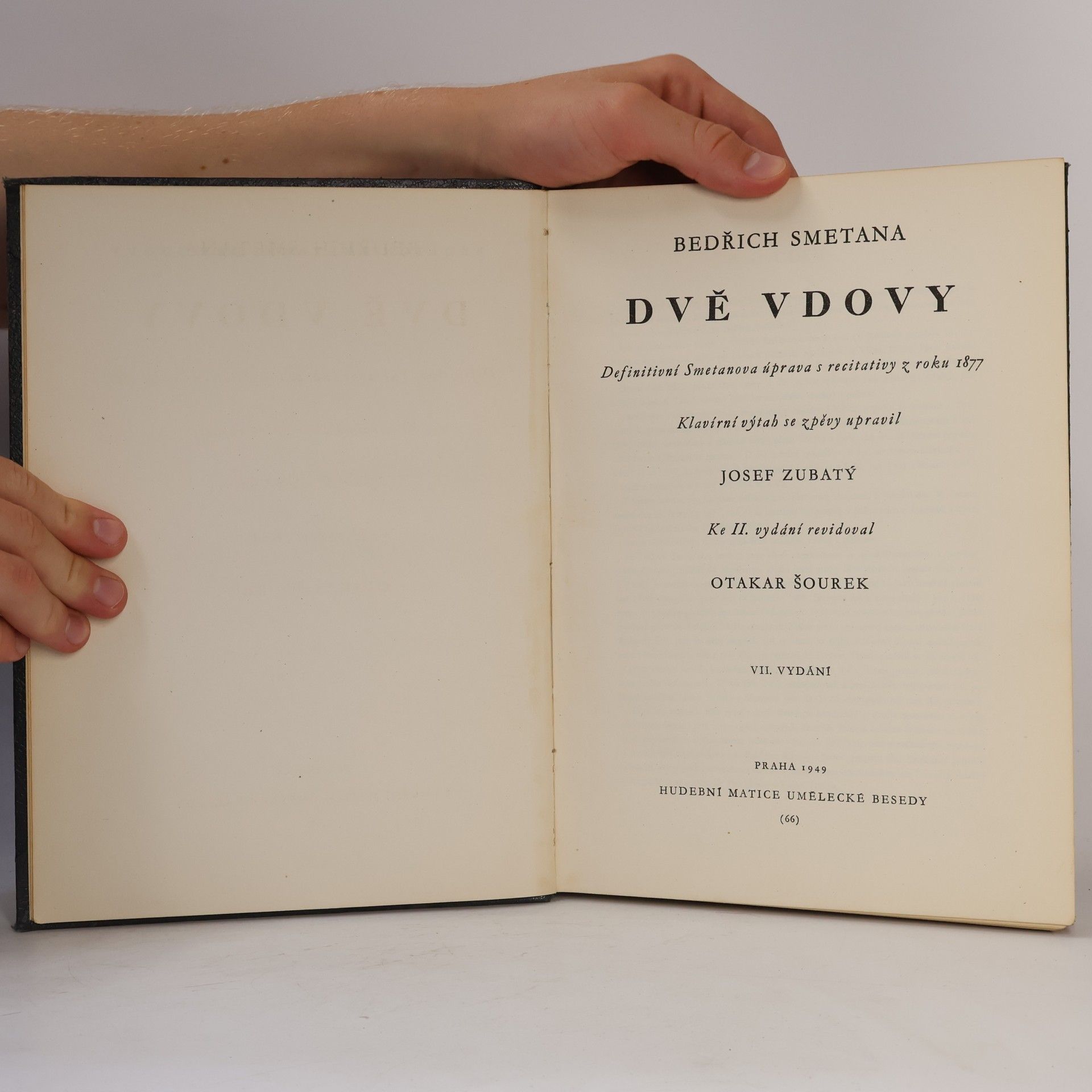 Bedřich Smetana Dvě vdovy. Definitivní Smetanova úprava s recitativy z roku 1877