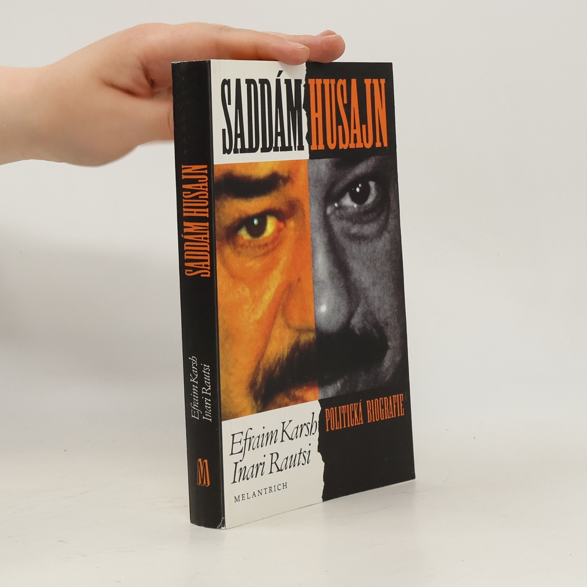 Inari Rautsi Saddám Husajn. Politická biografie