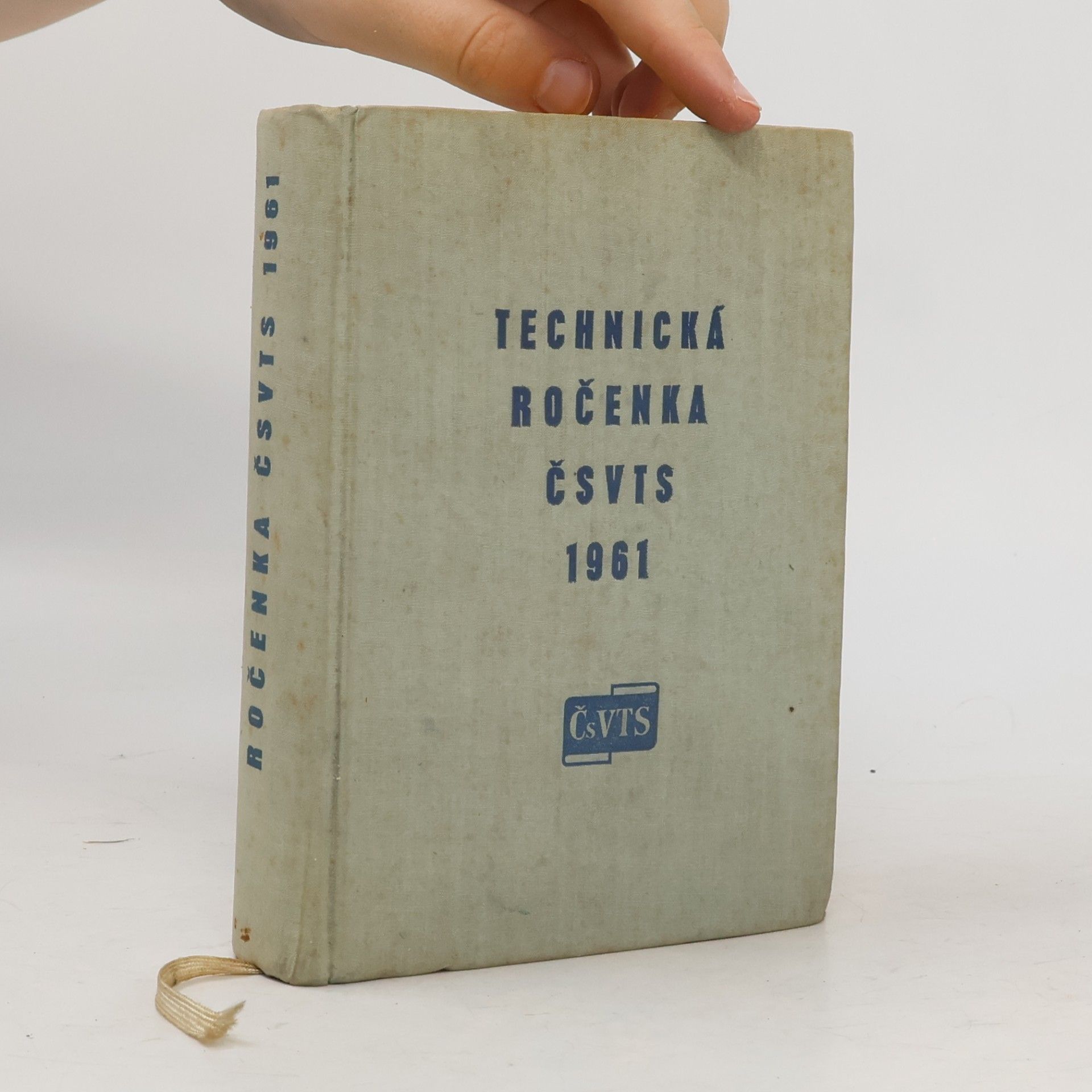 Kolektiv autorů Technická ročenka Československé vědecko-technické společnosti 1961