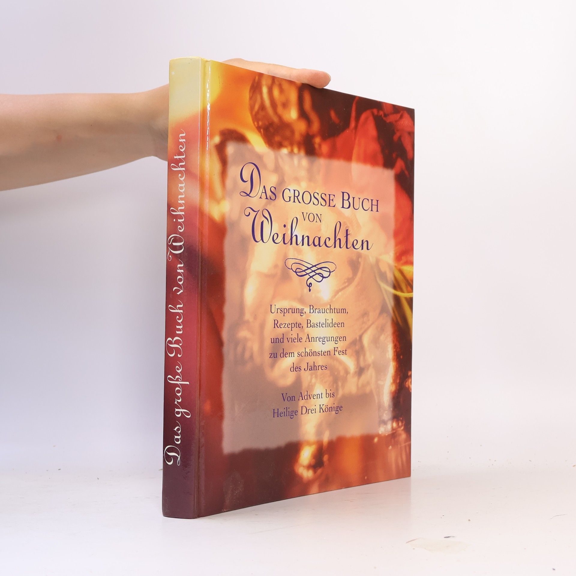 Das grosse Buch von Weihnachten