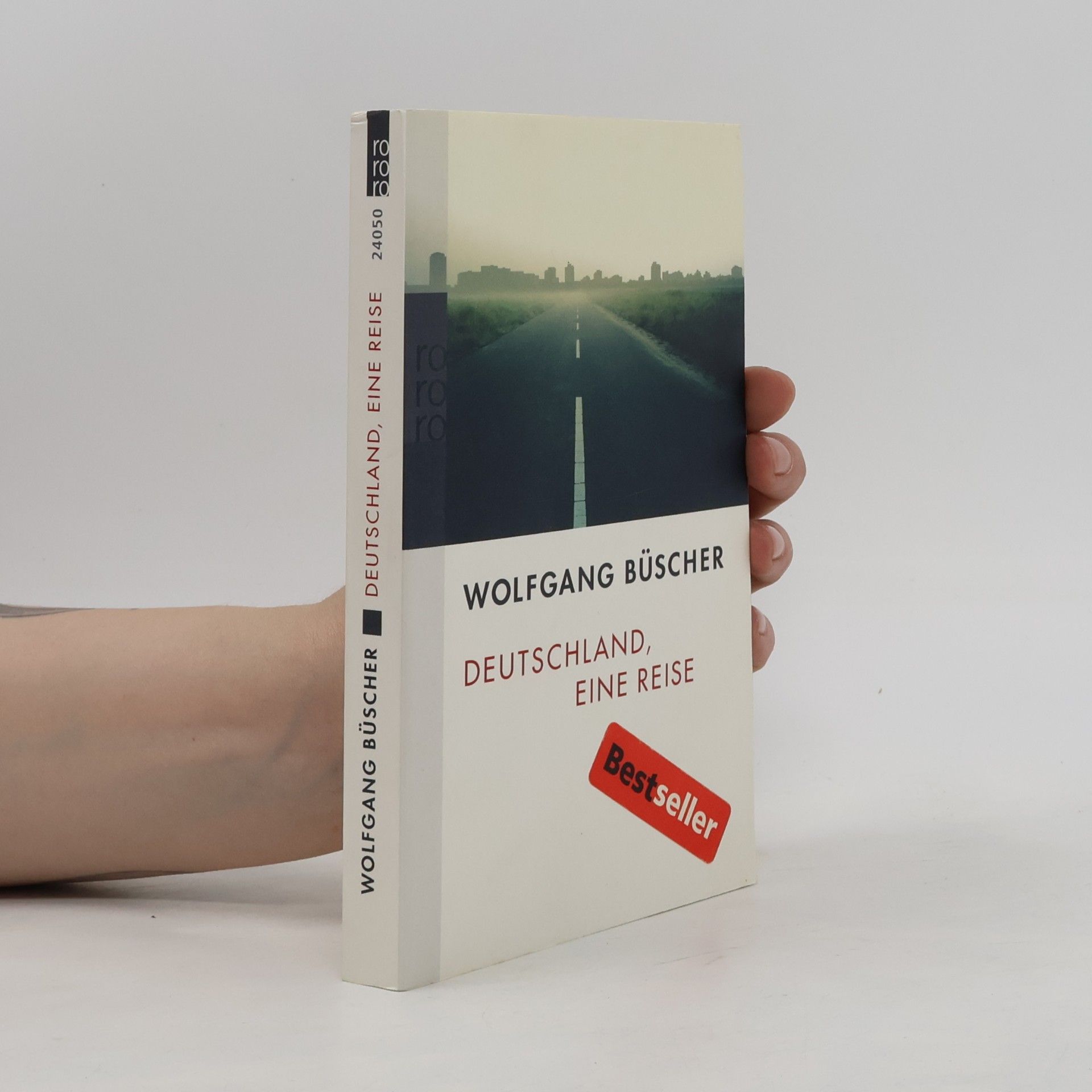 Wolfgang Büscher Deutschland, eine Reise