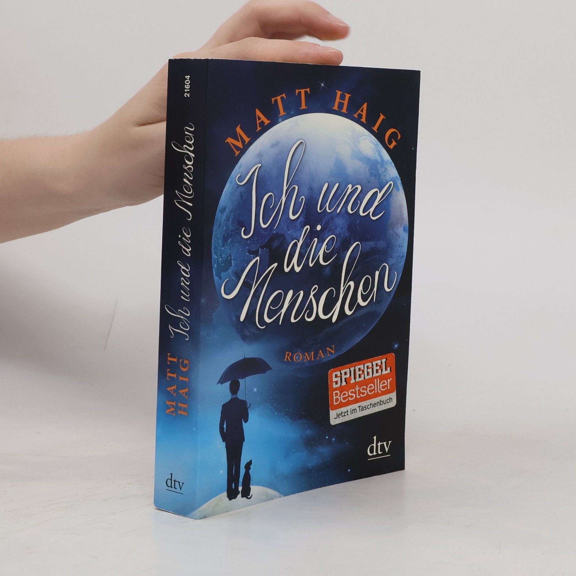 Matt Haig Ich und die Menschen