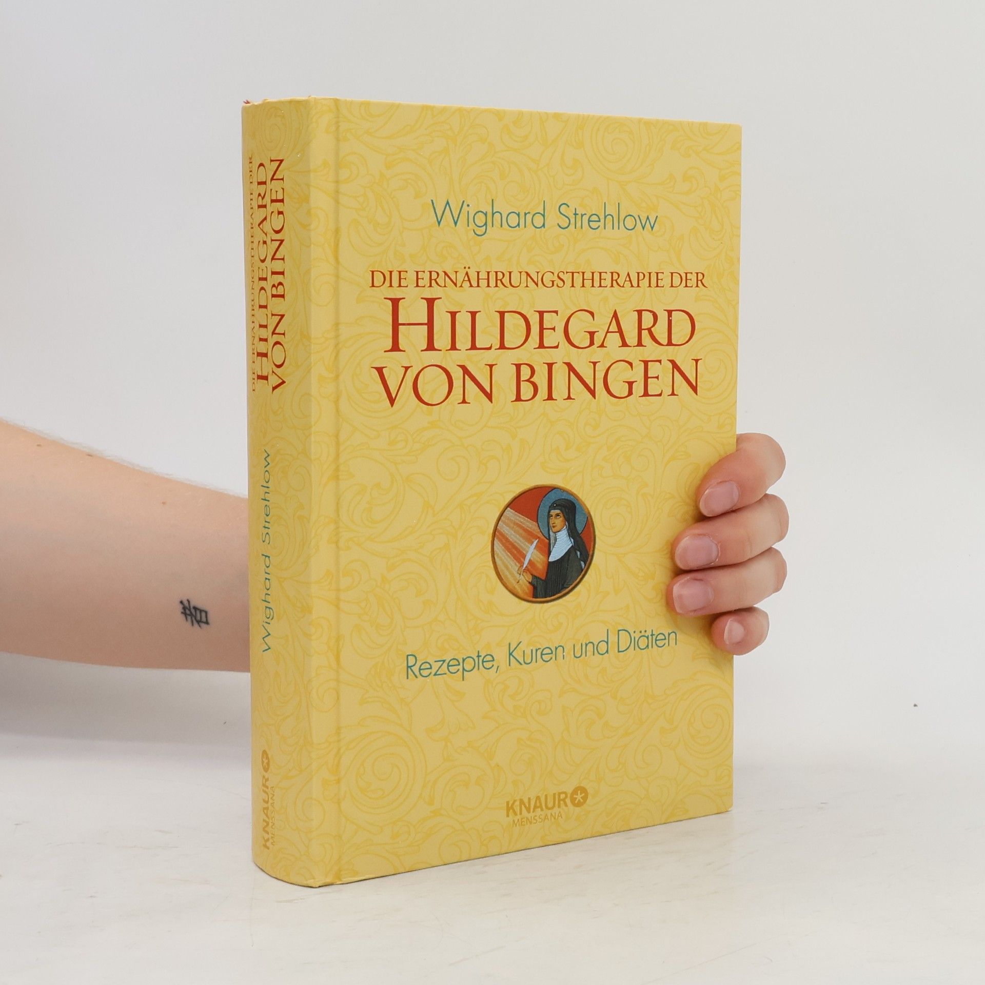 Wighard Strehlow Die Ernährungstherapie der Hildegard von Bingen