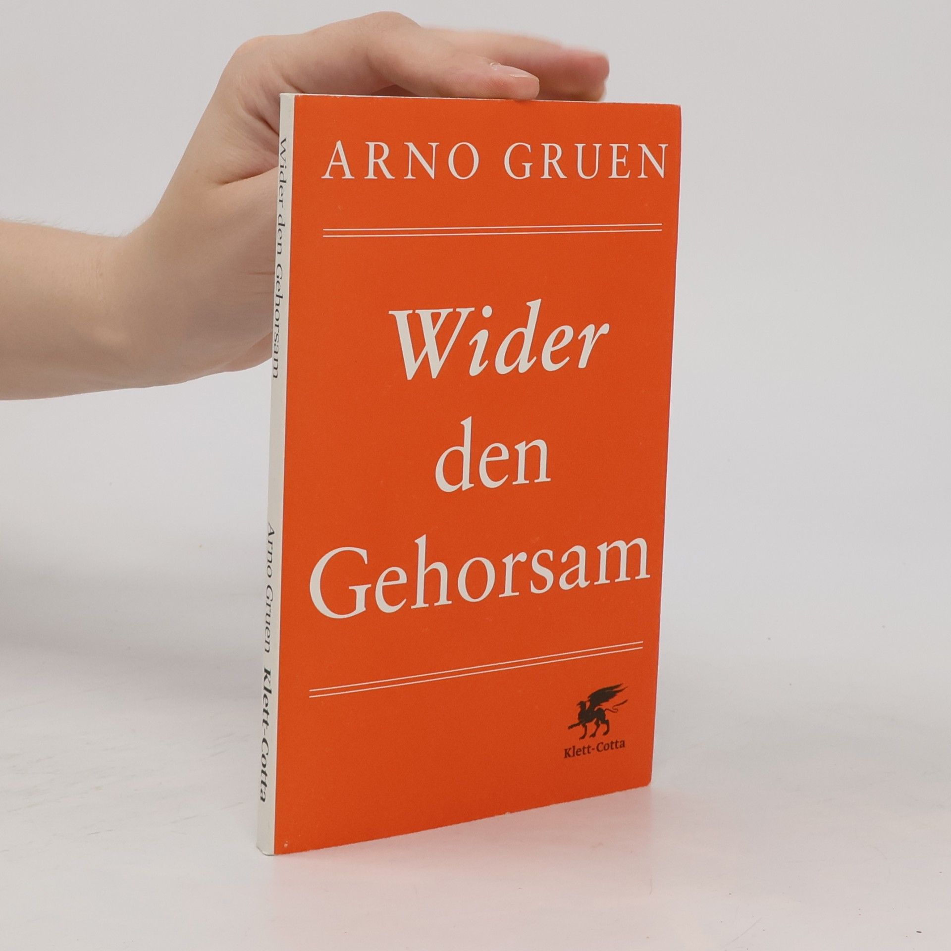 Arno Gruen Wider den Gehorsam
