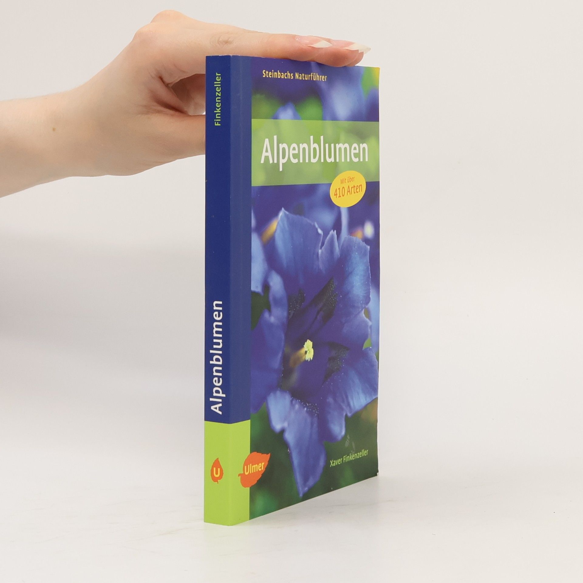Steinbachs Naturführer Alpenblumen