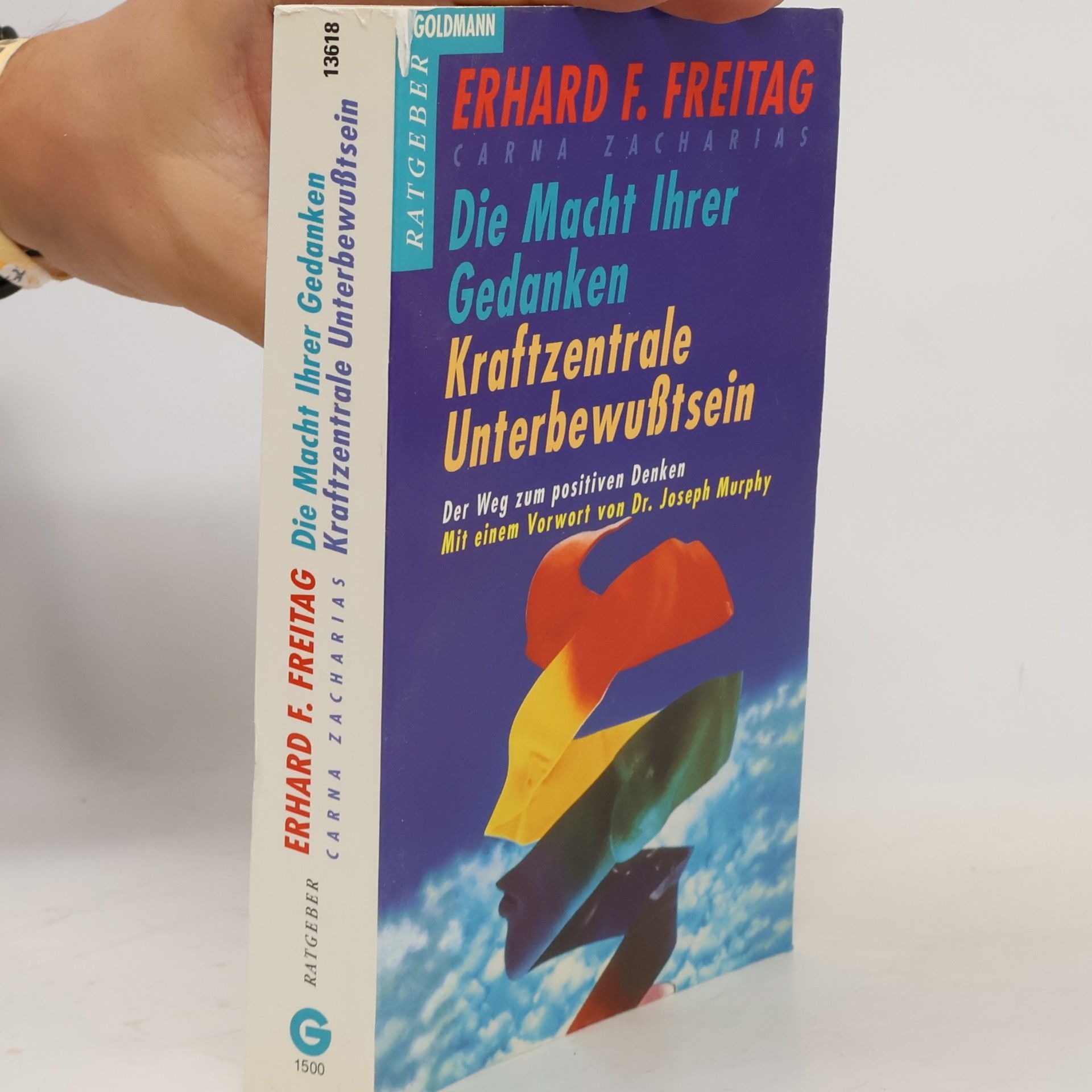 Erhard F. Freitag Die Macht Ihrer Gedanken
