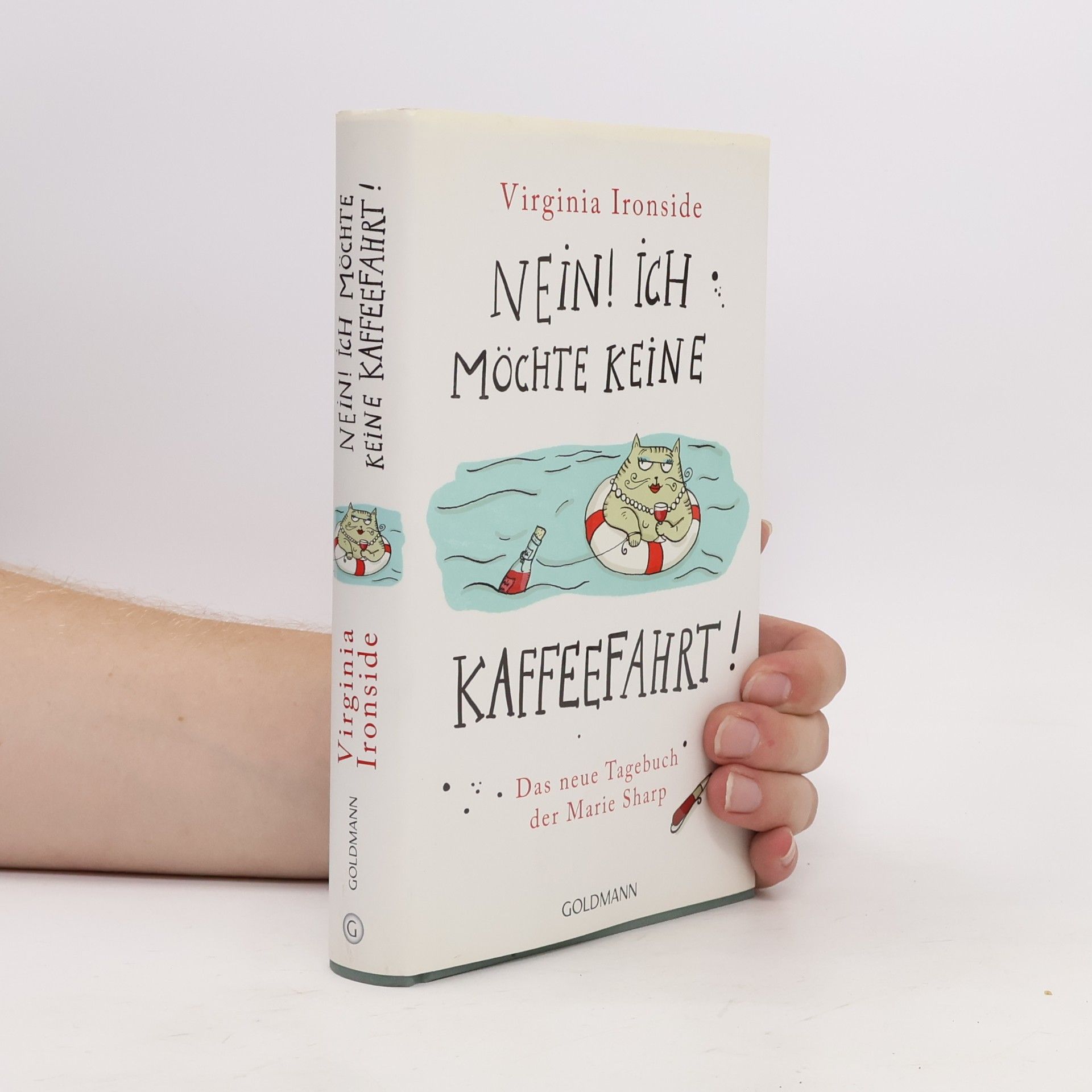 Virginia Ironside Nein! Ich möchte keine Kaffeefahrt!