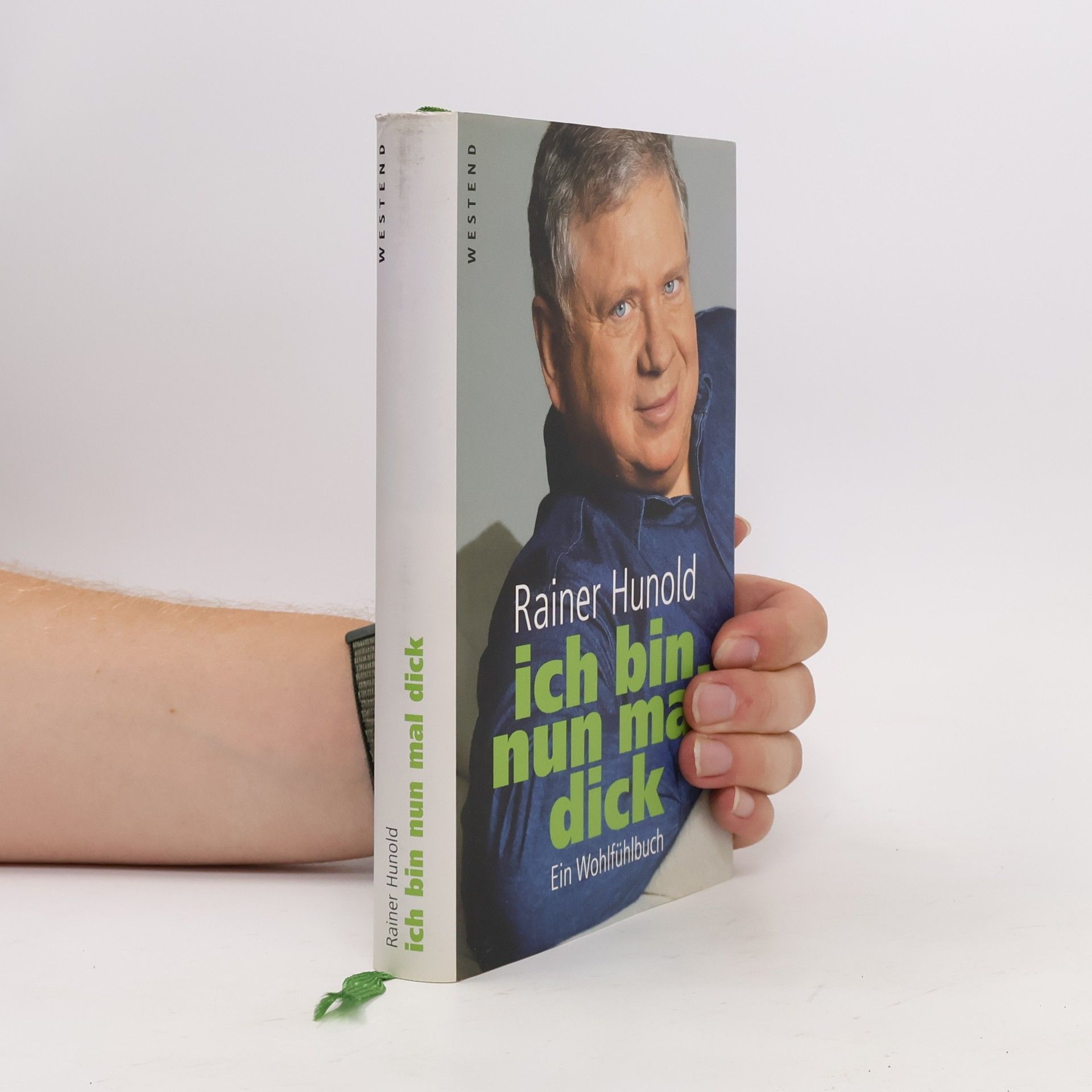 Rainer Hunold Ich bin nun mal dick
