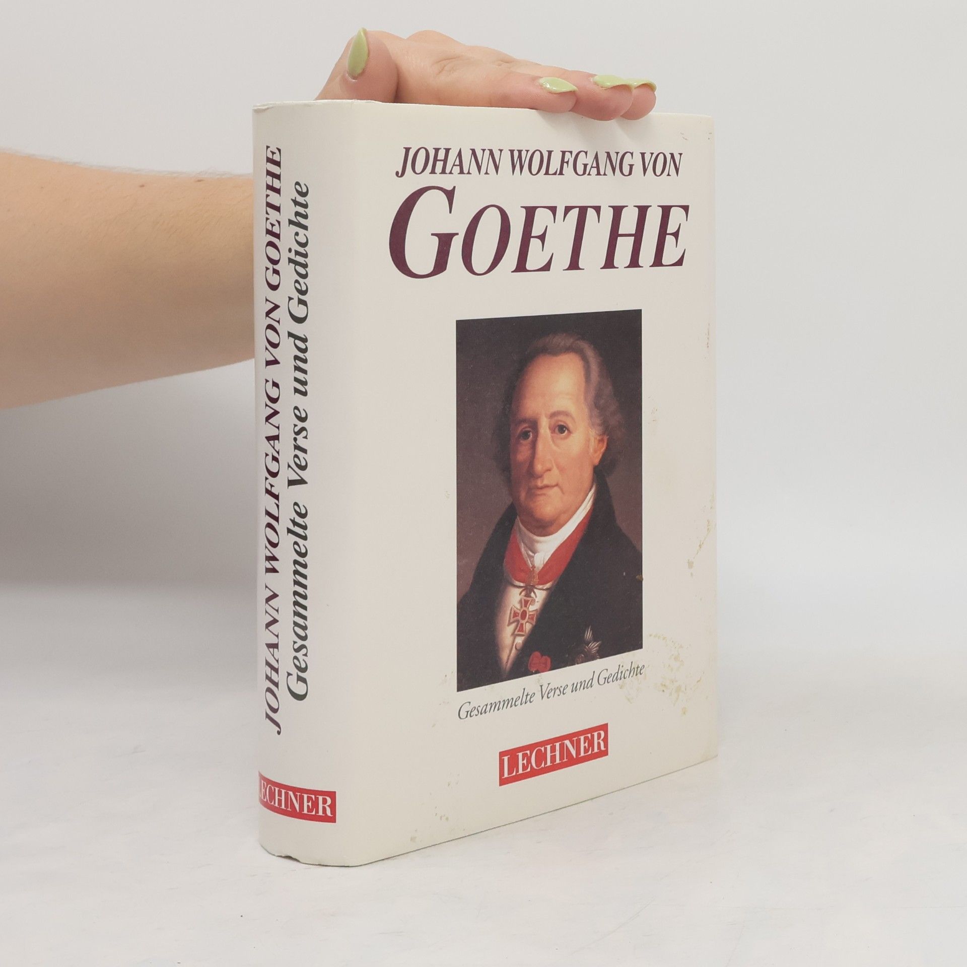 Johann Wolfgang von Goethe Gesammelte Gedichte