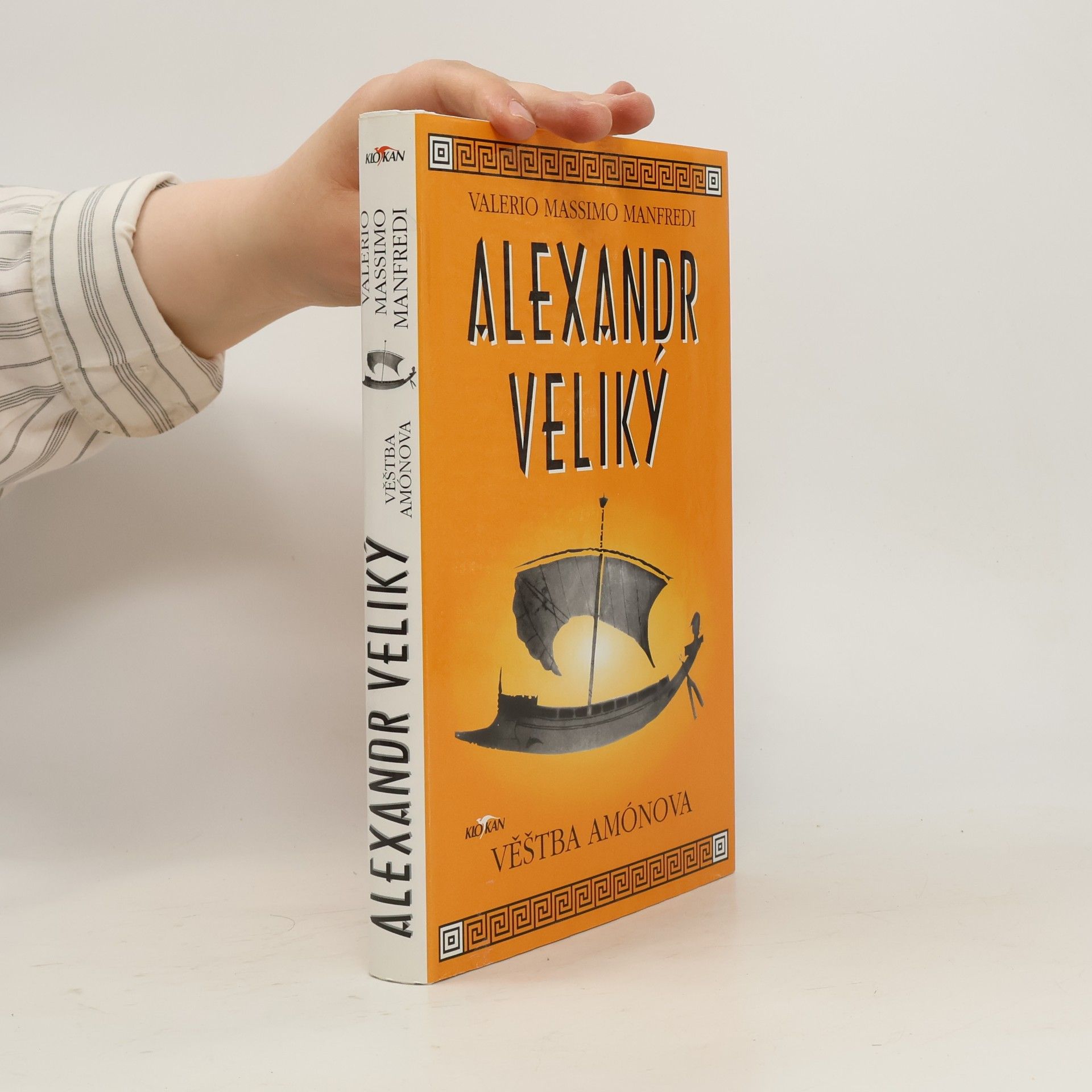 Alena Jíchová Alexandr Veliký. Věštba Amónova