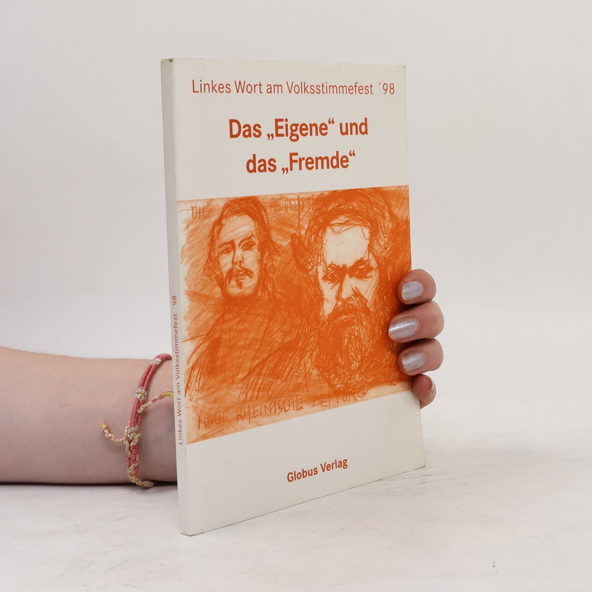 Das "Eigene" und das "Fremde"
