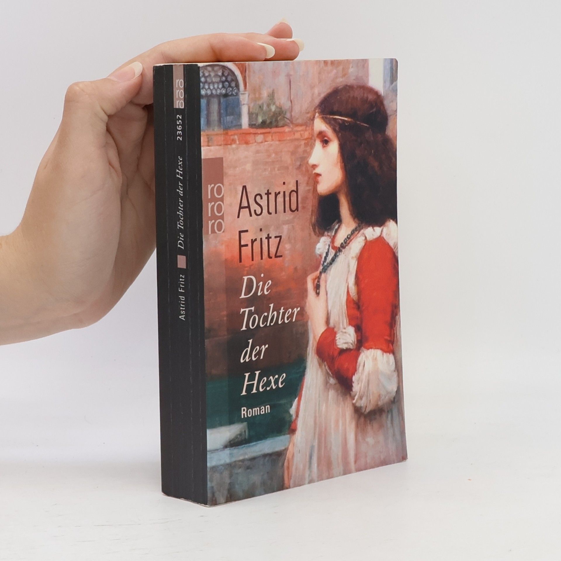 Astrid Fritz Die Tochter der Hexe