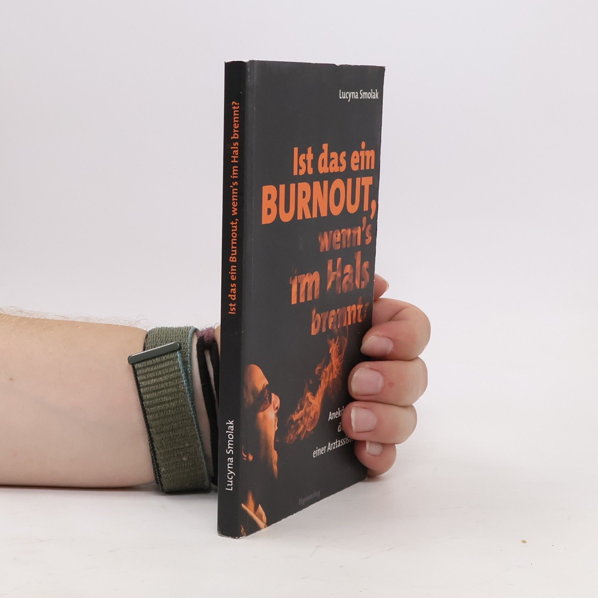 Herbert Hauser Ist das ein Burnout, wenn's im Hals brennt?