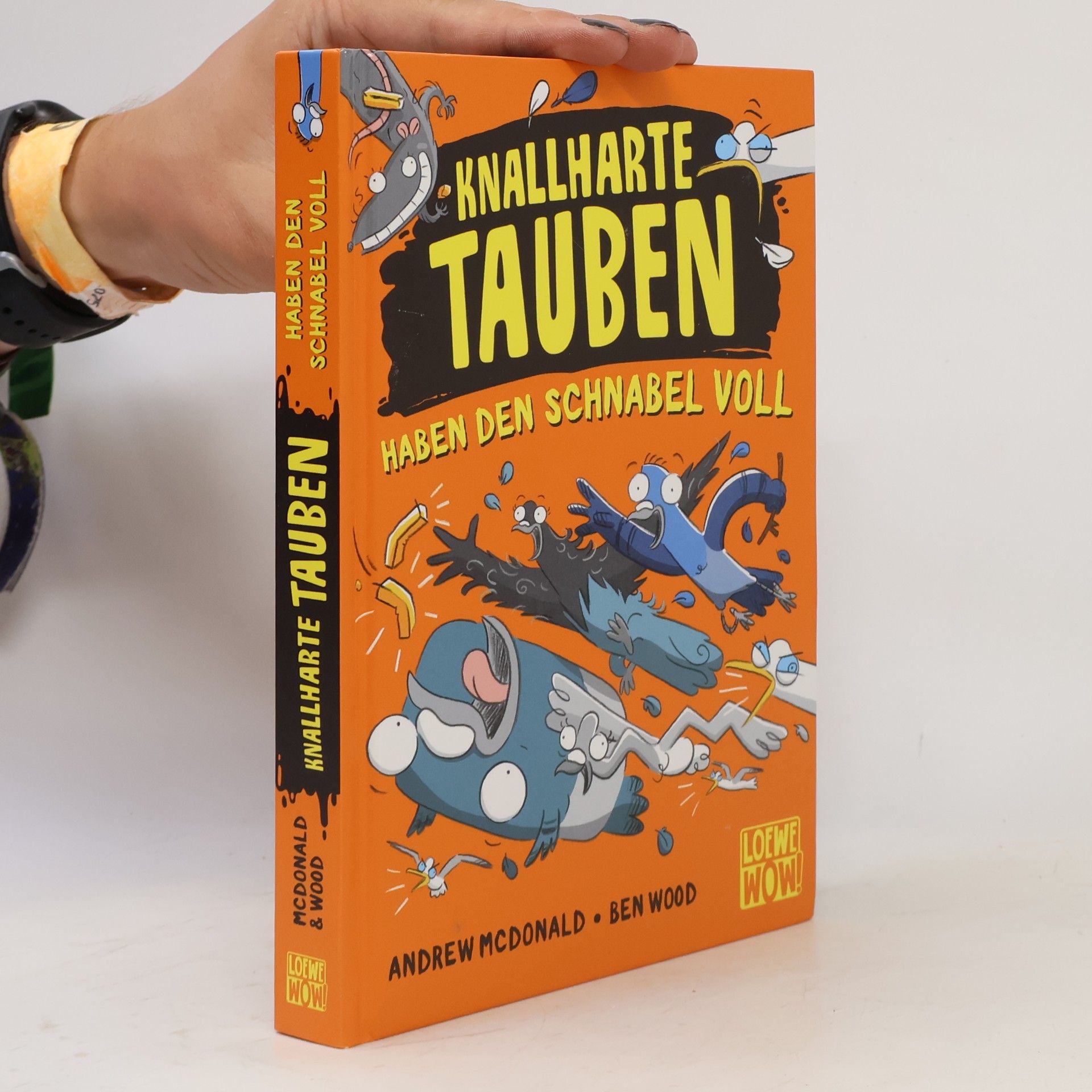 Andrew McDonald Knallharte Tauben haben den Schnabel voll (Band 4)