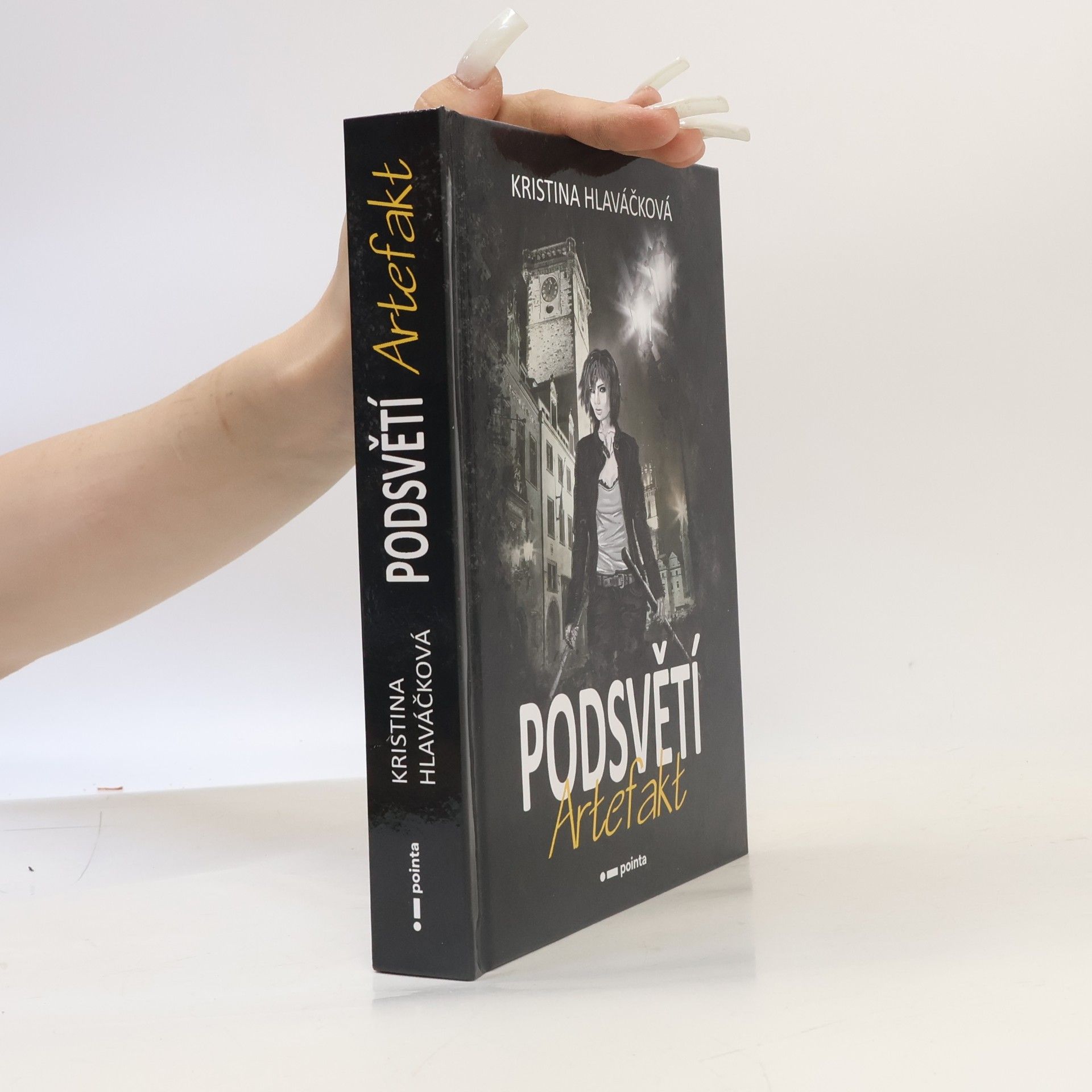 Kristina Hlaváčková Podsvětí. Artefakt