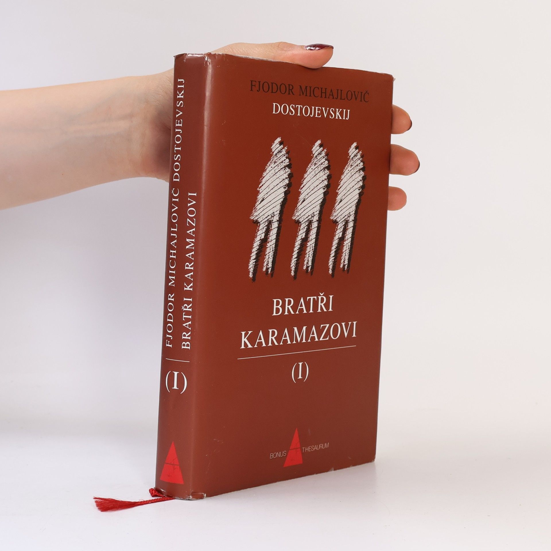 Fiodor Michajlovič Dostojevskij Bratři Karamazovi I