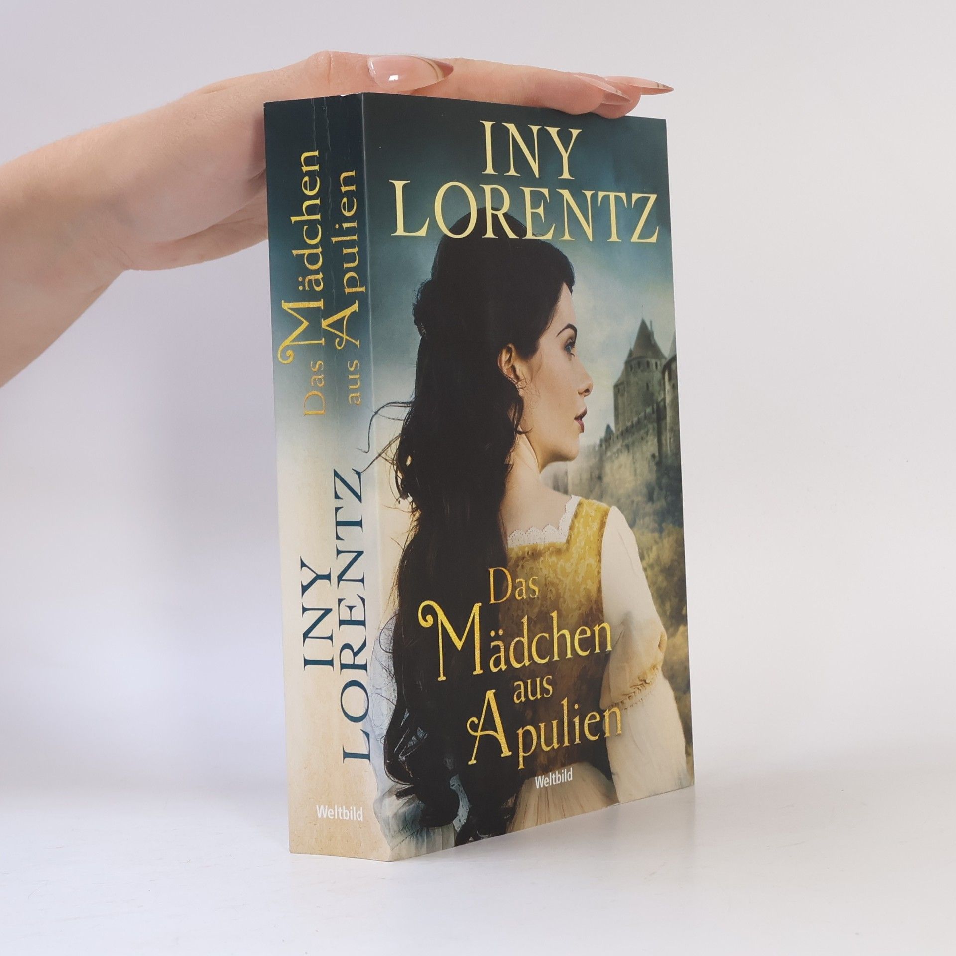 Iny Lorentz Das Mädchen aus Apulien