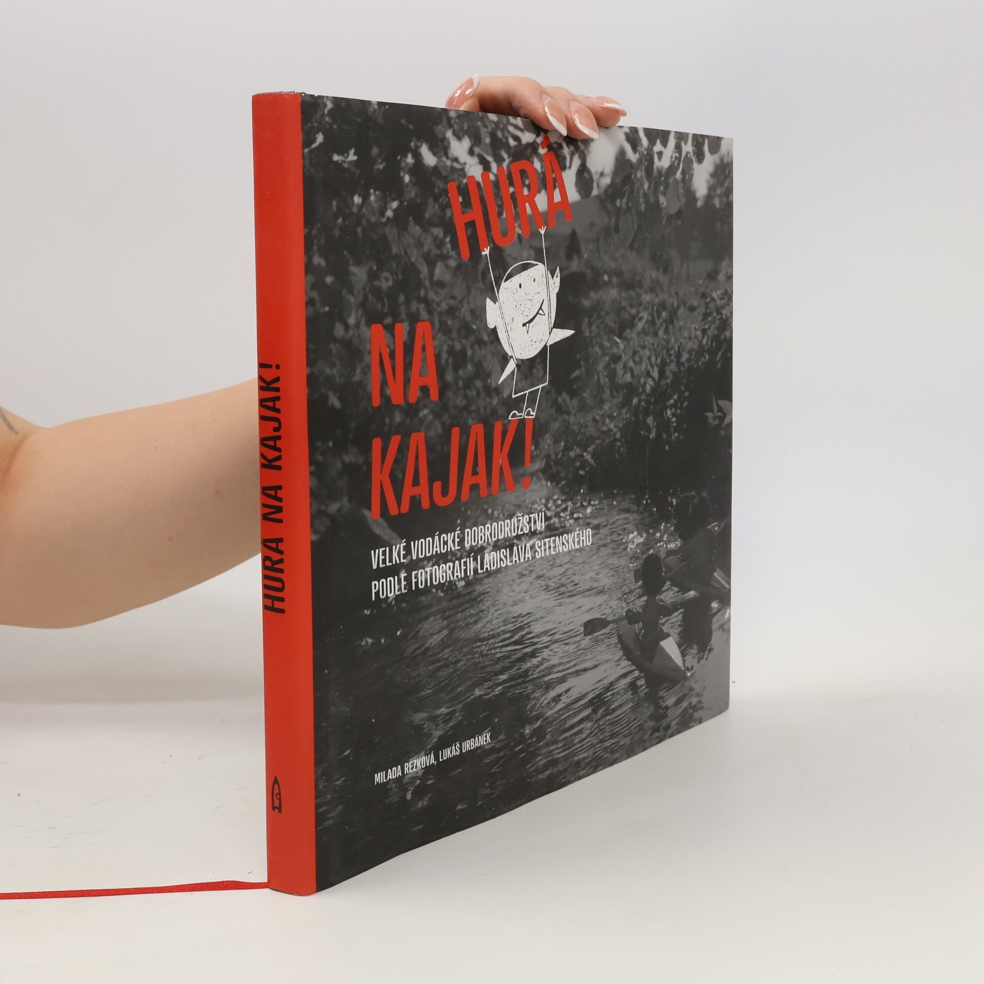 Milada Rezková Hurá na kajak!
