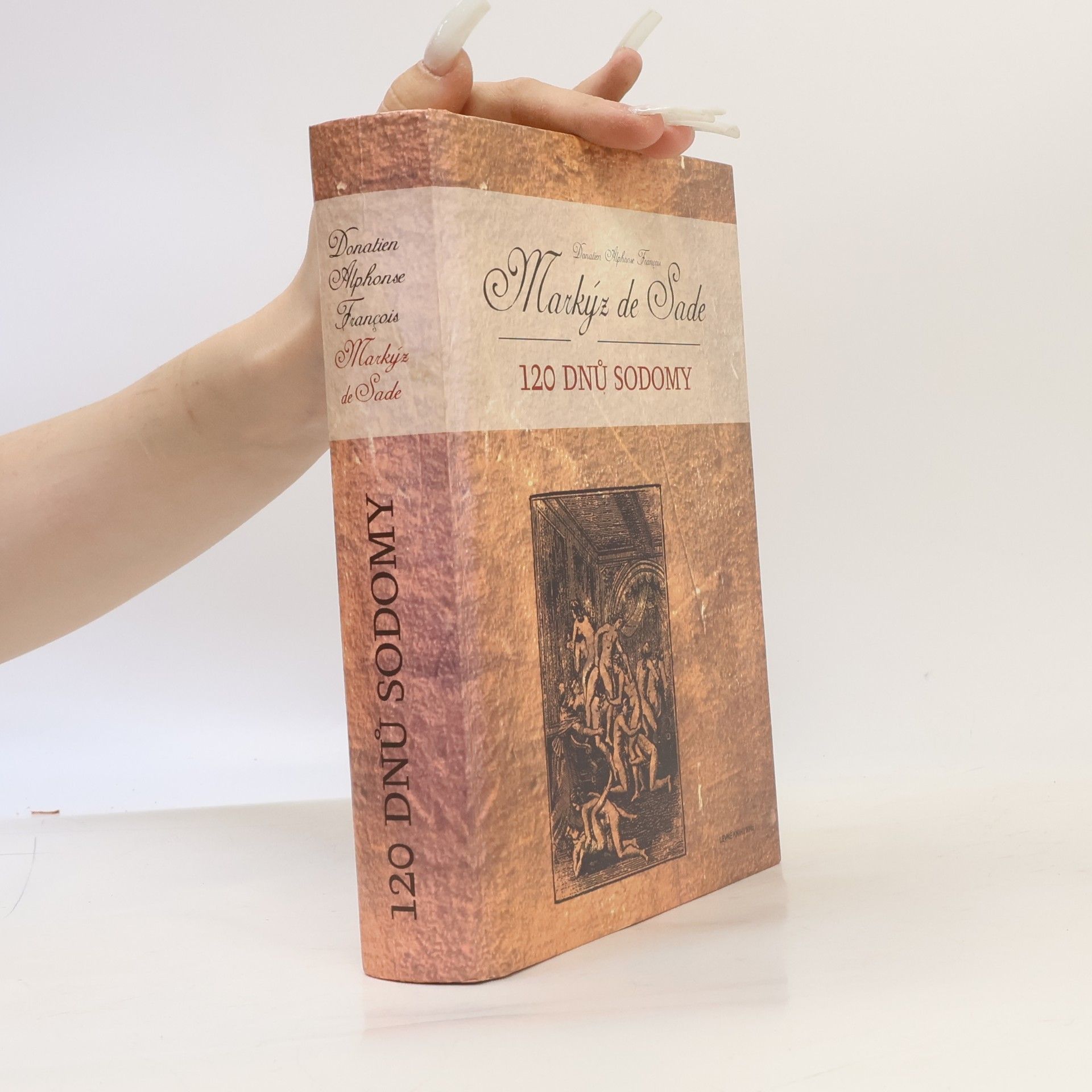 Donatien Alphonse François de Sade 120 dnů Sodomy