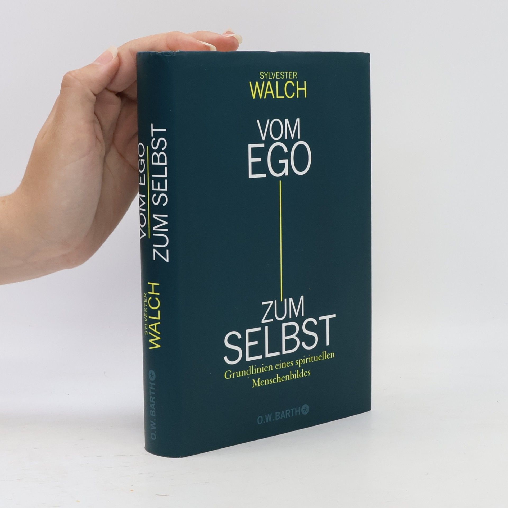 Sylvester Walch Vom Ego zum Selbst