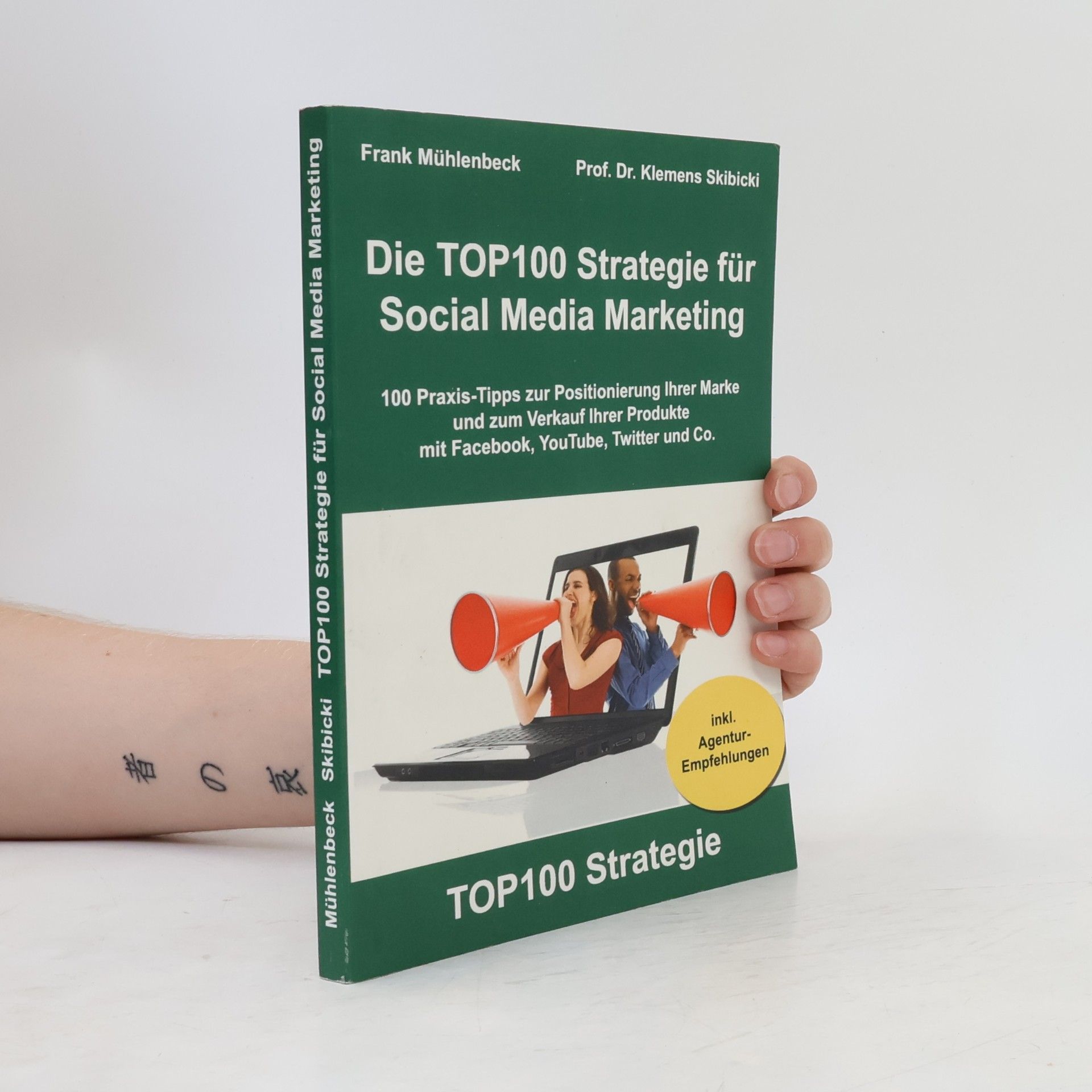 Frank Mühlenbeck Die Top-100-Strategie für Social Media Marketing