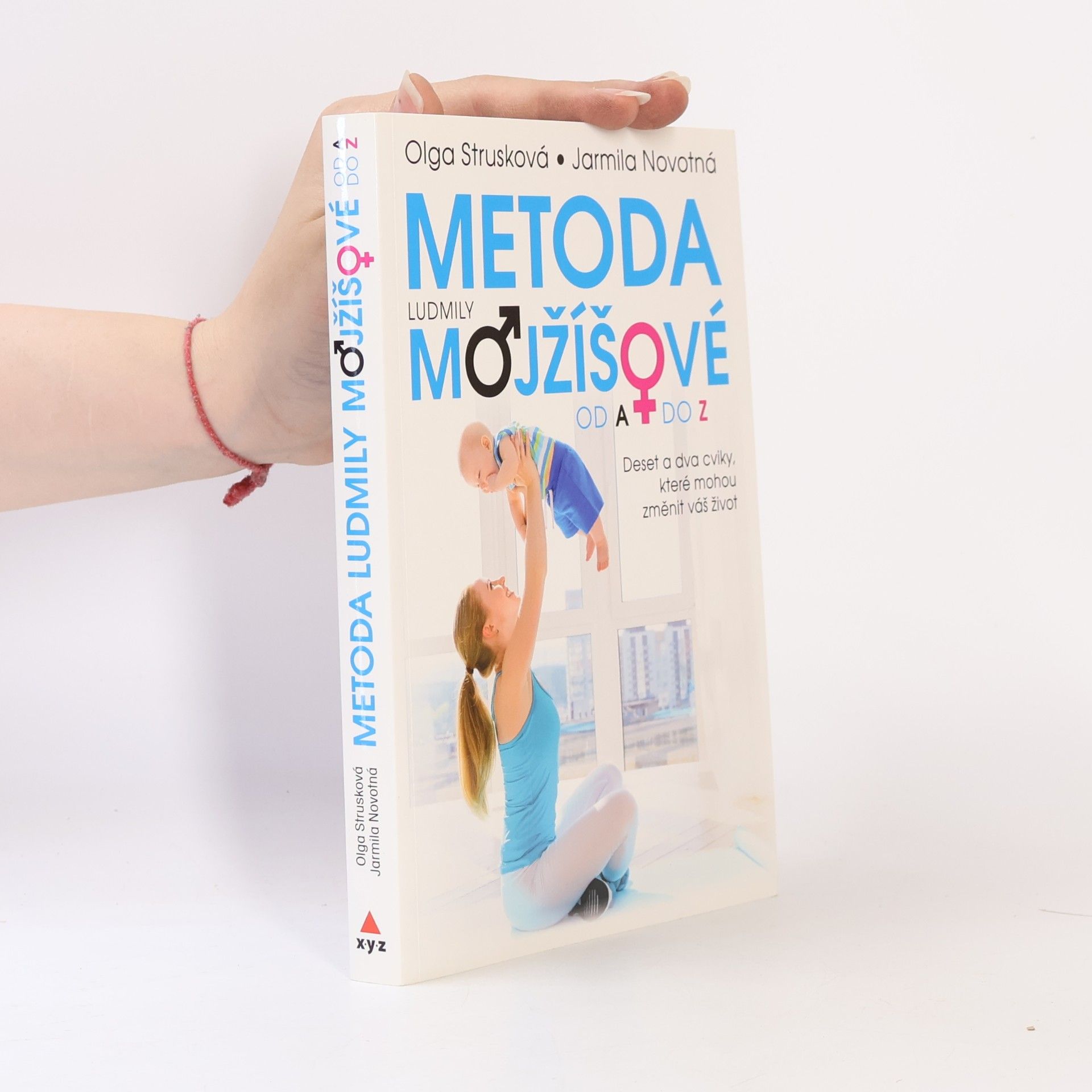 Strusková Olga Metoda Ludmily Mojžíšové od A do Z