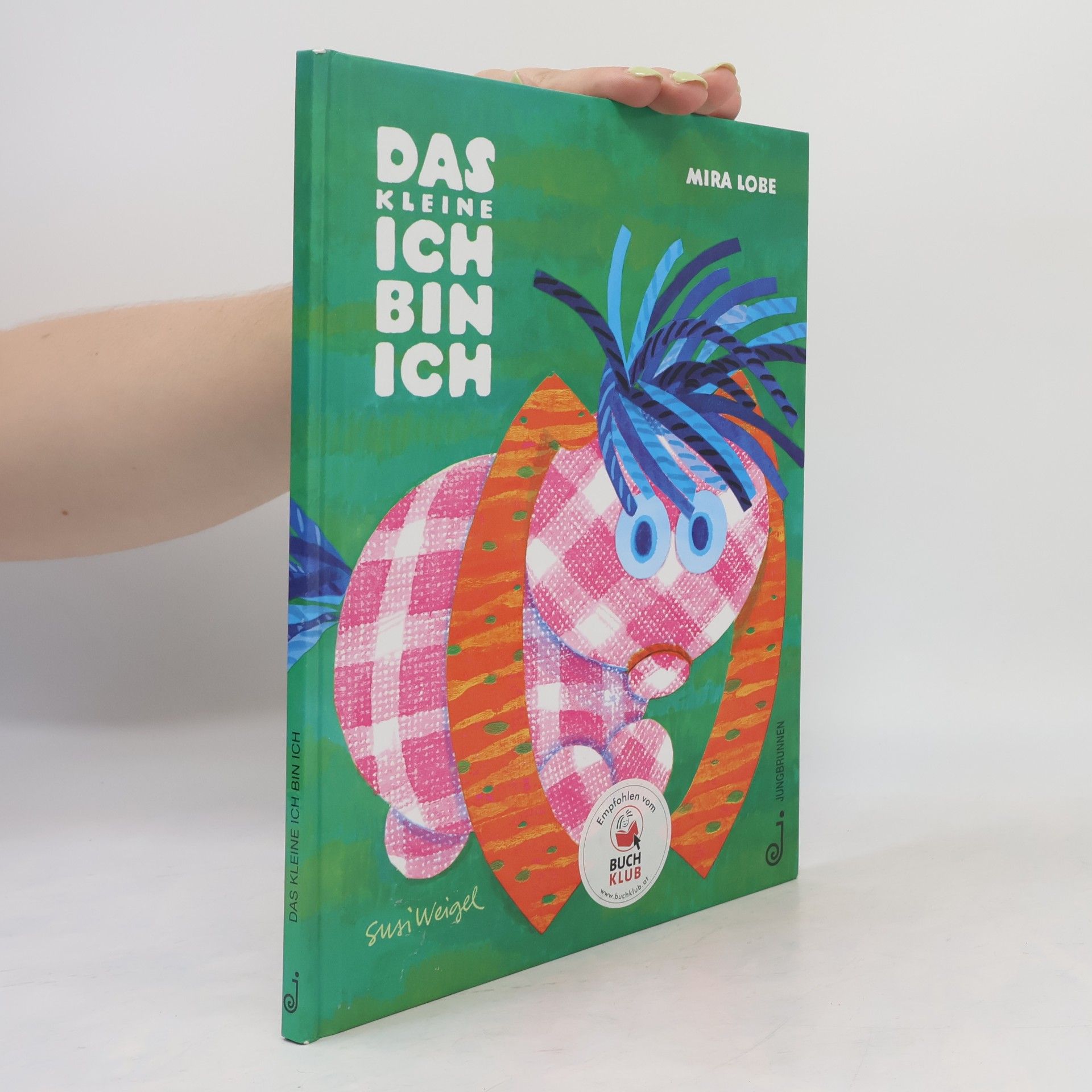 Mira Lobe Das kleine ich bin ich