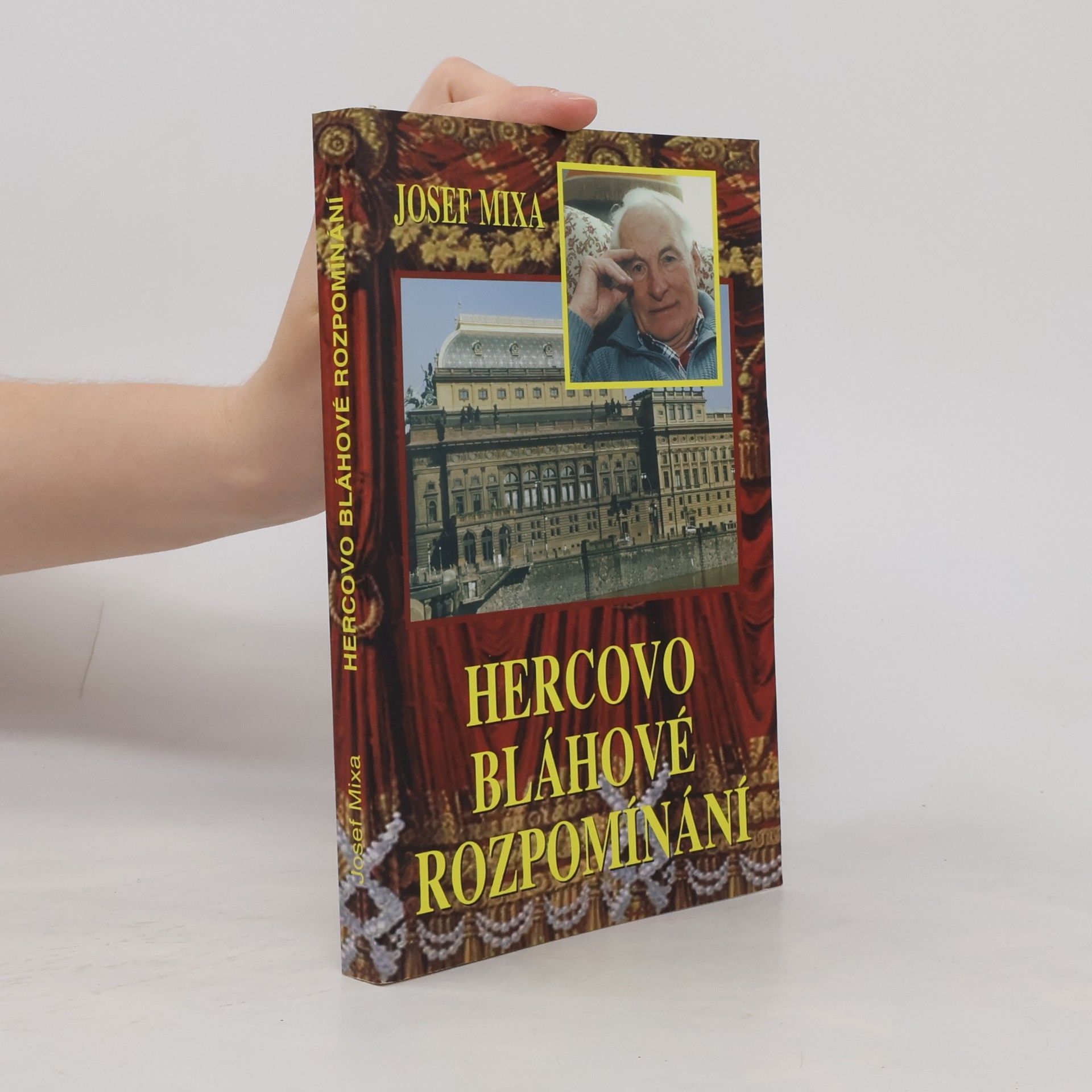 Josef Mixa Hercovo bláhové rozpomínání