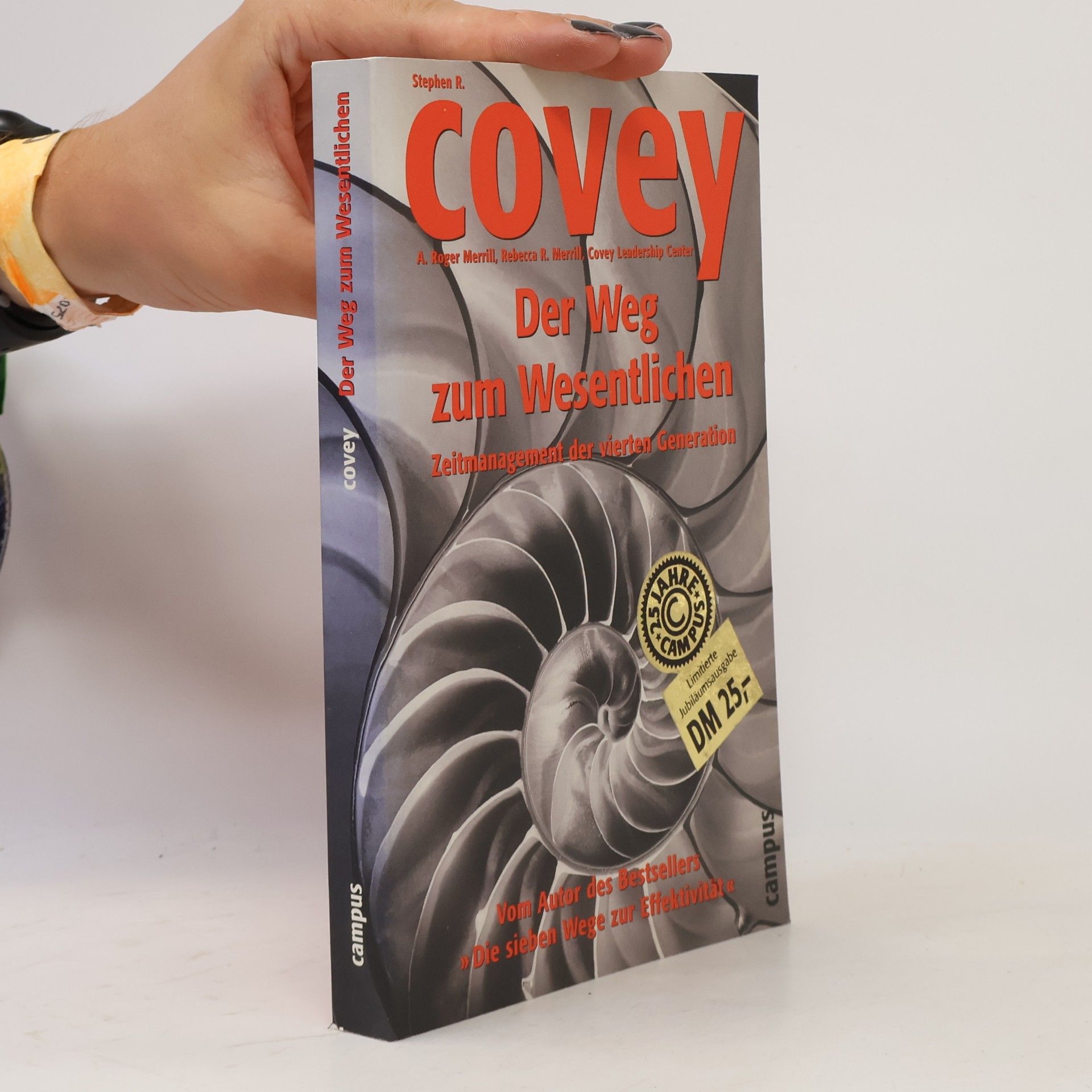 Stephen Covey Der Weg zum Wesentlichen