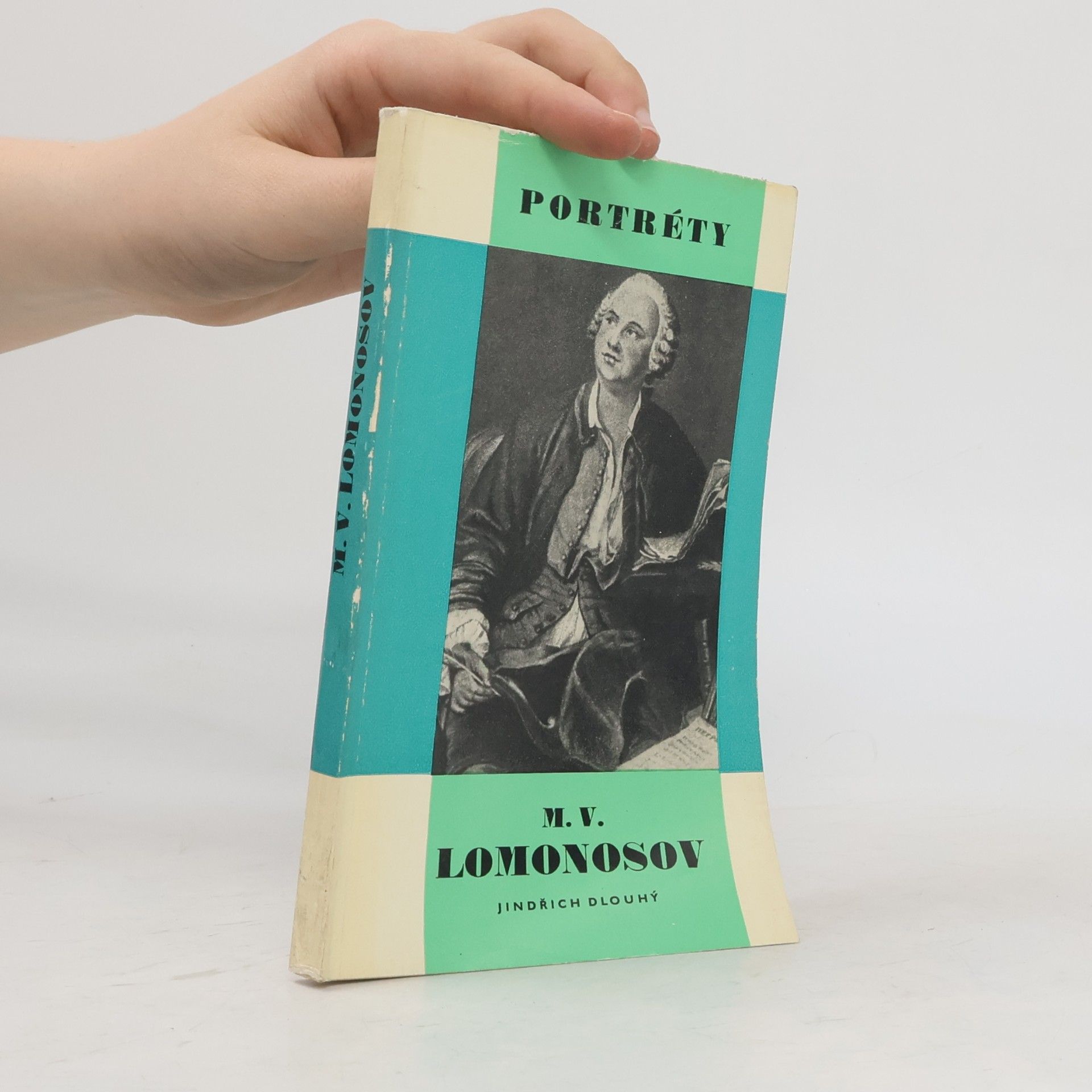 Jindřich Maria Dlouhý Portréty: M.V. Lomonosov
