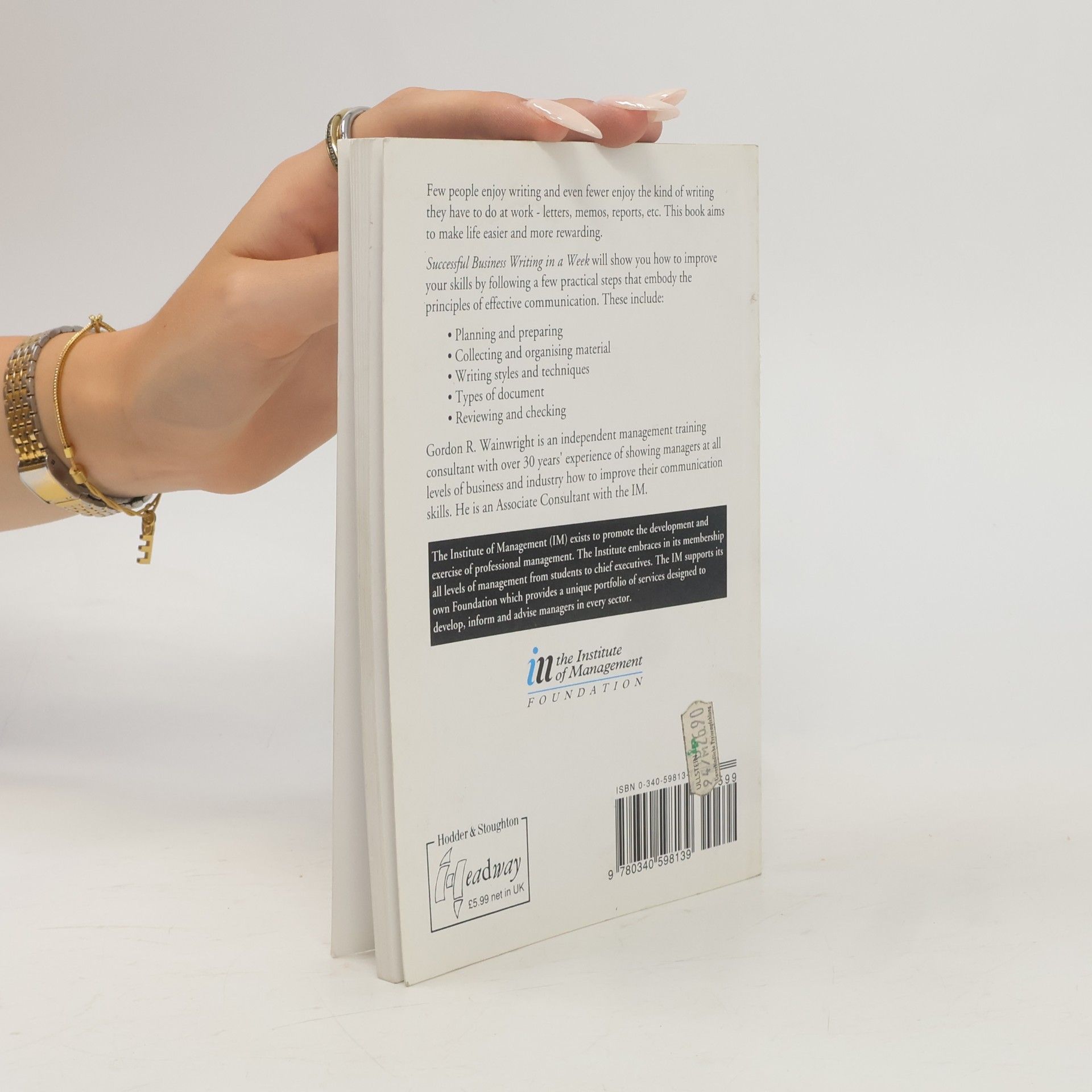 Gordon Ray Wainwright Successful Business Writing in a Week