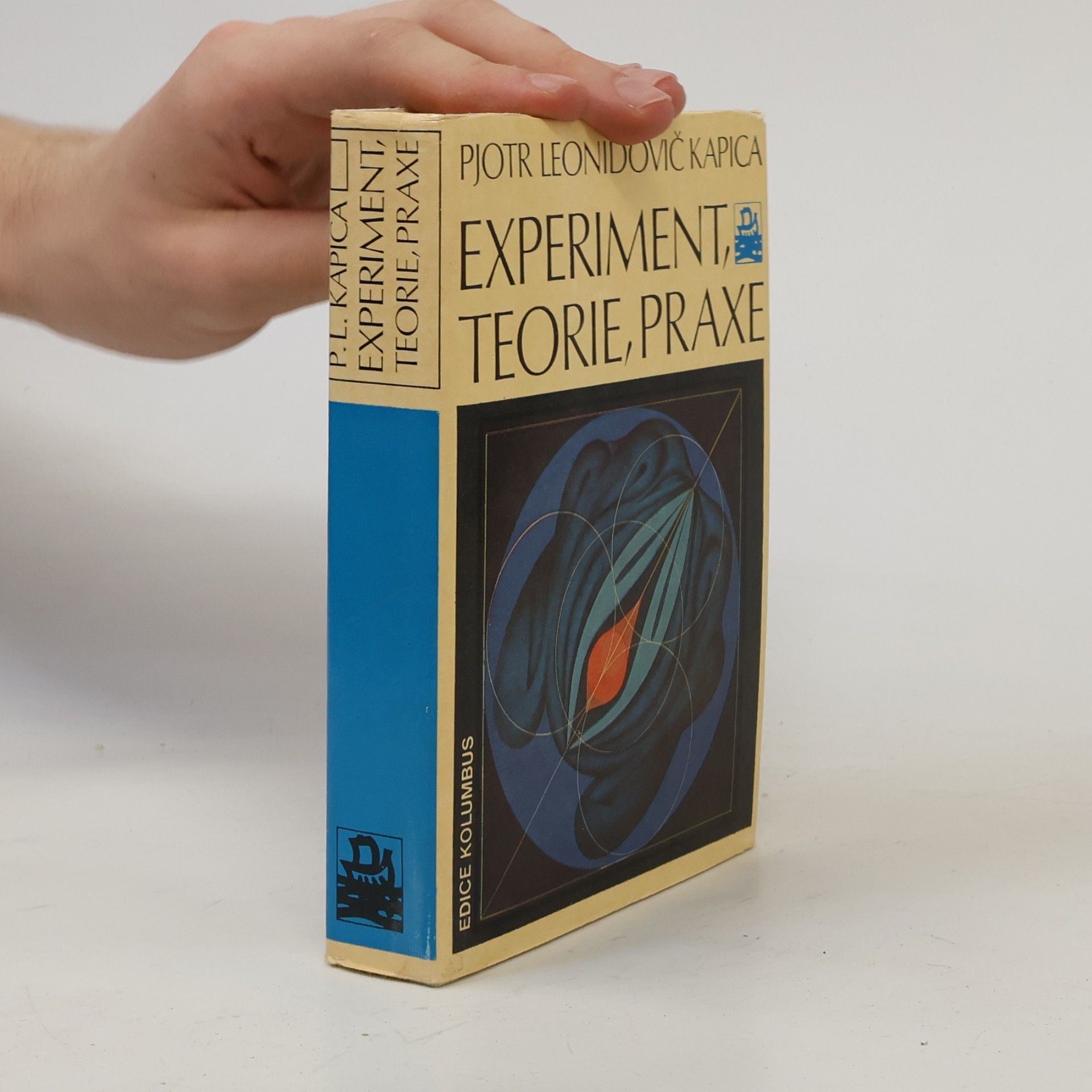 Petr Leonidovič Kapica Experiment, teorie, praxe