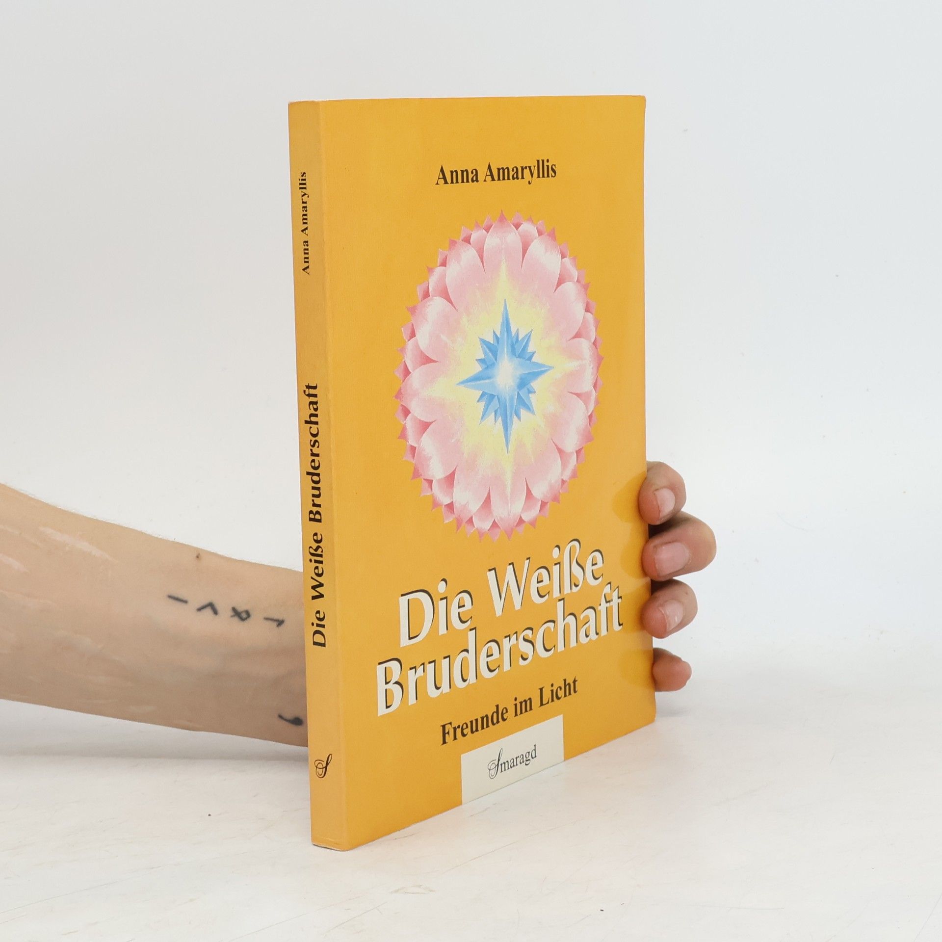 Anna Amaryllis Die Weiße Bruderschaft