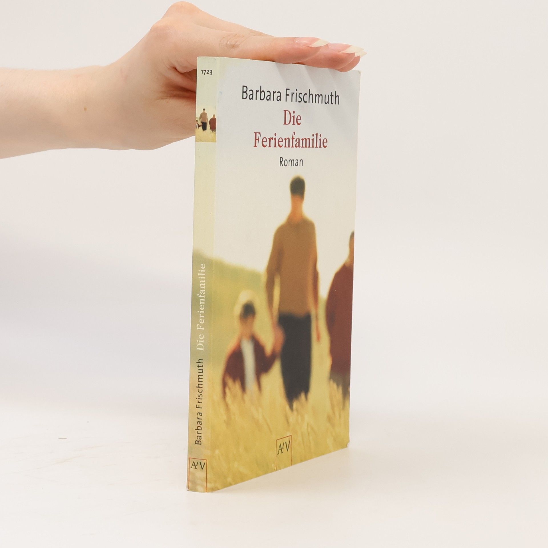 Barbara Frischmuth Die Ferienfamilie