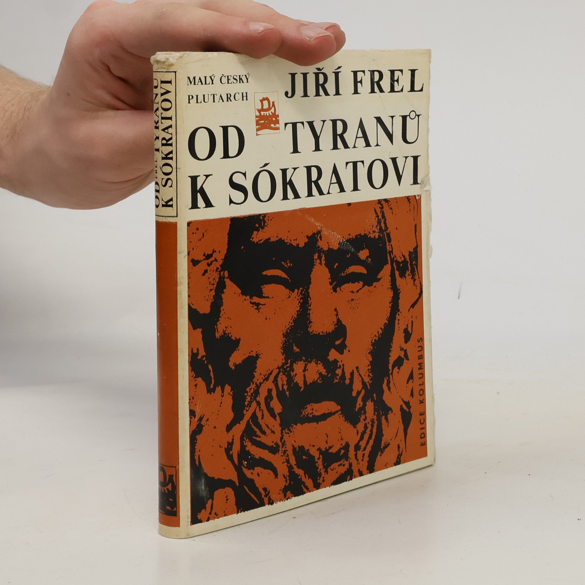 Jiří Frel Od tyranů k Sókratovi