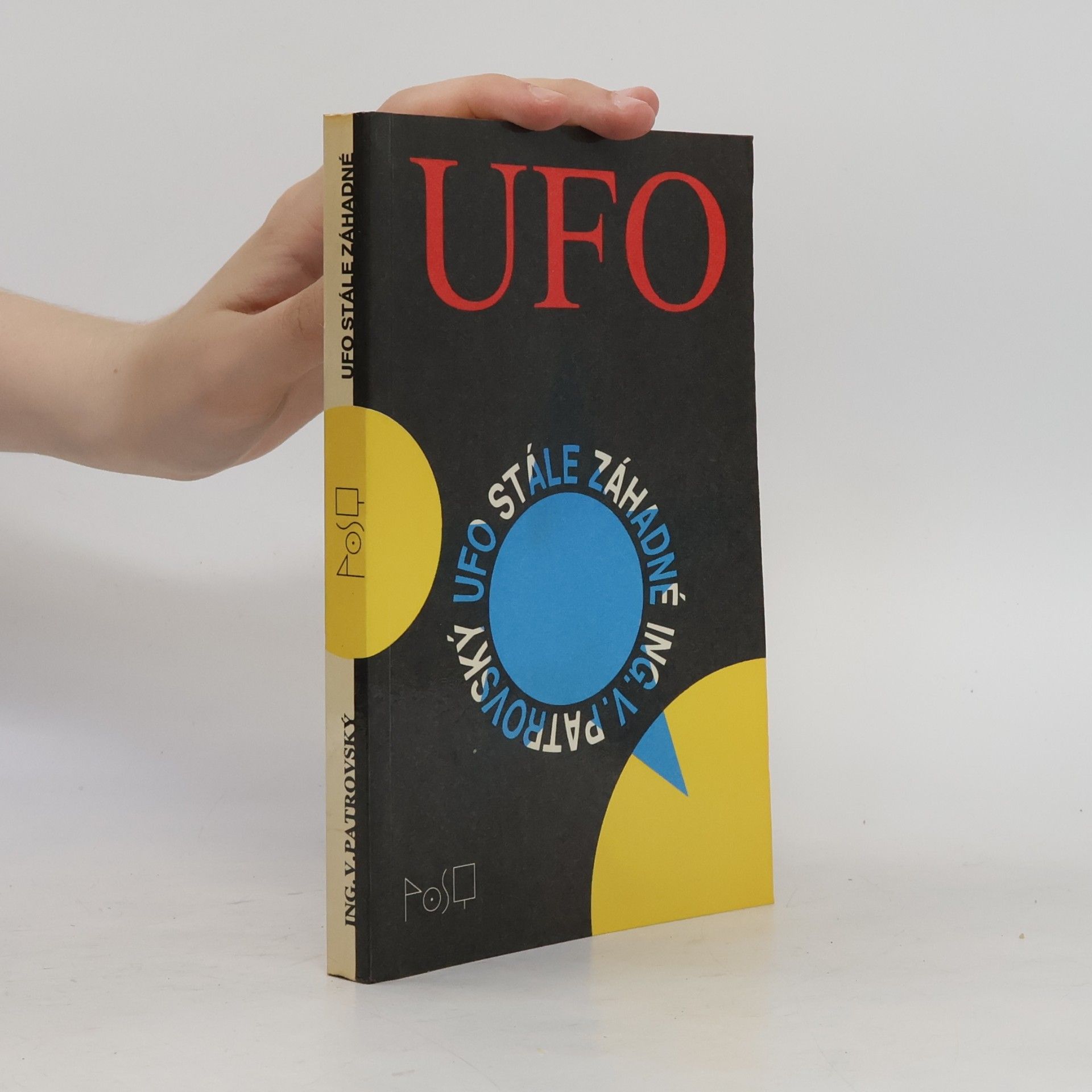 Věnceslav Patrovský UFO stále záhadné