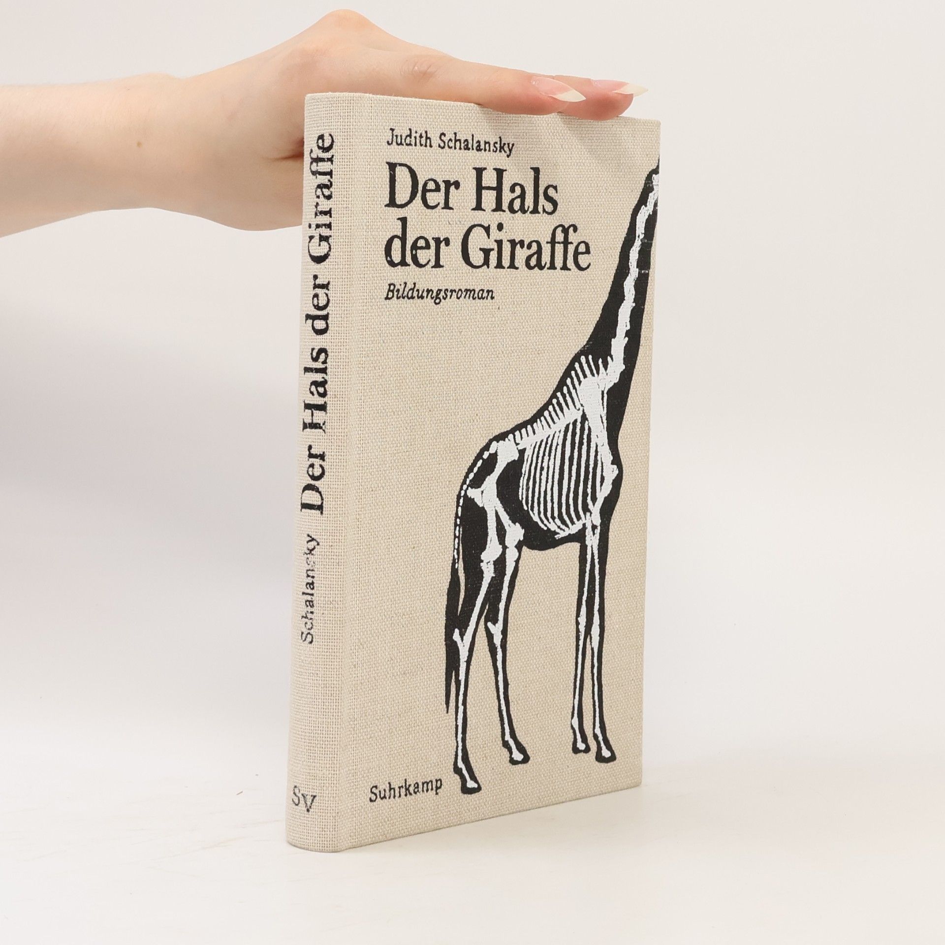 Judith Schalansky Der Hals der Giraffe : Bildungsroman